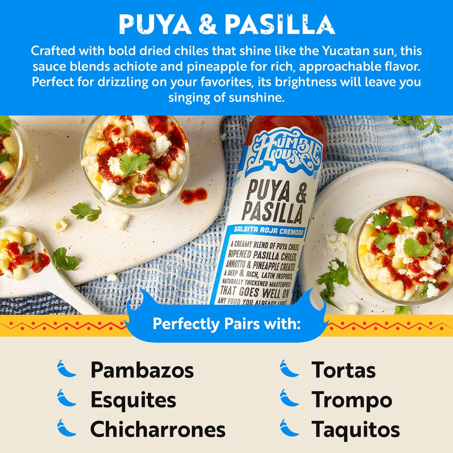 Humble House - Puya & Pasilla Chiles Hot Sauce, Low in Calories and Sodium, Vegan Condiments for Chicken Wings, Pambazos, Esquites, Egg Dishes & More