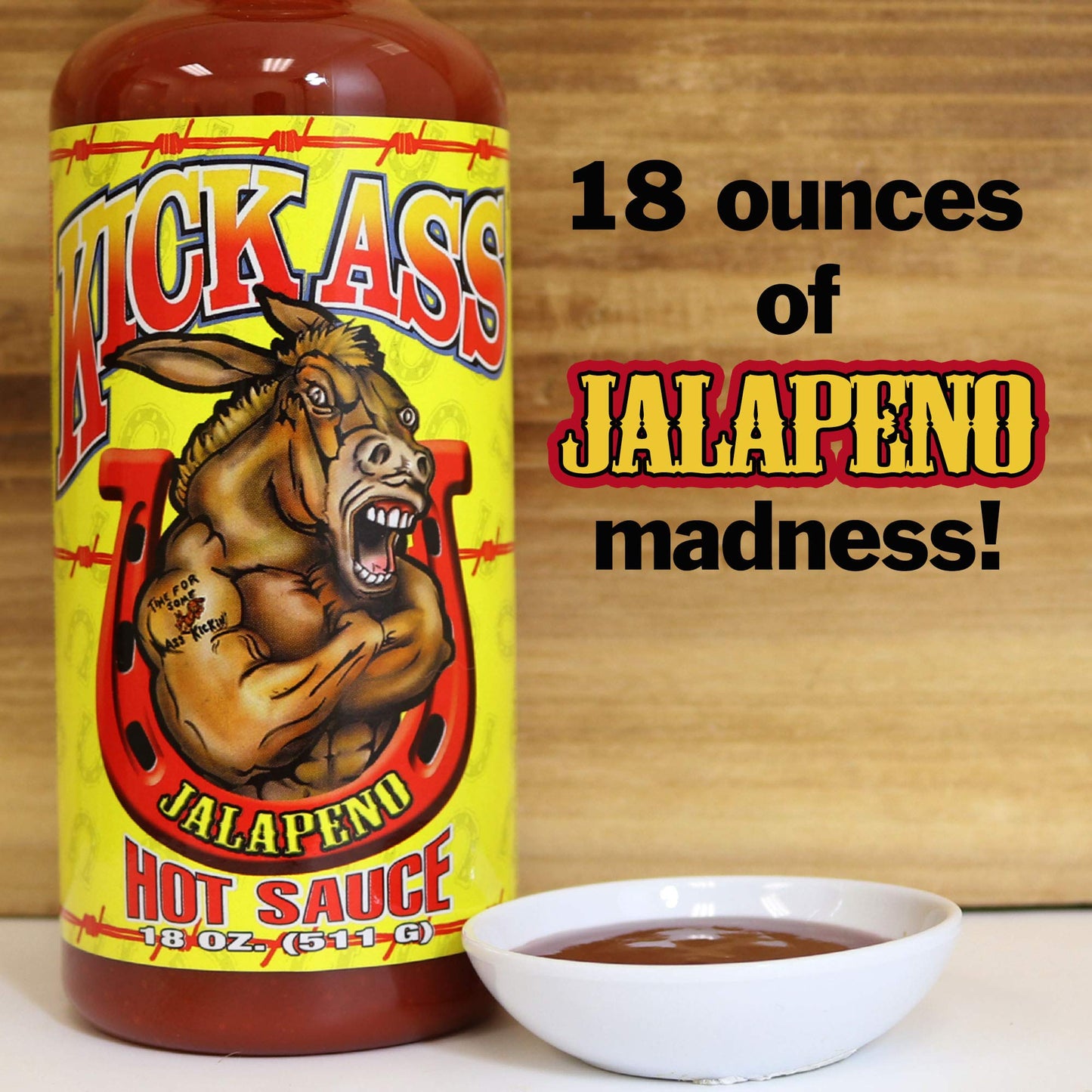 Kick Ass Jalapeno Hot Sauce Bottle - 18 oz. - Gourmet Gift for the Hot Sauce Fan - Perfect for Chicken Wings and Breakfast Burritos - Try if you dare