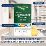 Truly Free Natural Dishwasher Cleaner - Dish Washer Machine Descaler, Fights Grease & Limescale, Hard Water Stain Remover, Smell Eliminator for Clean