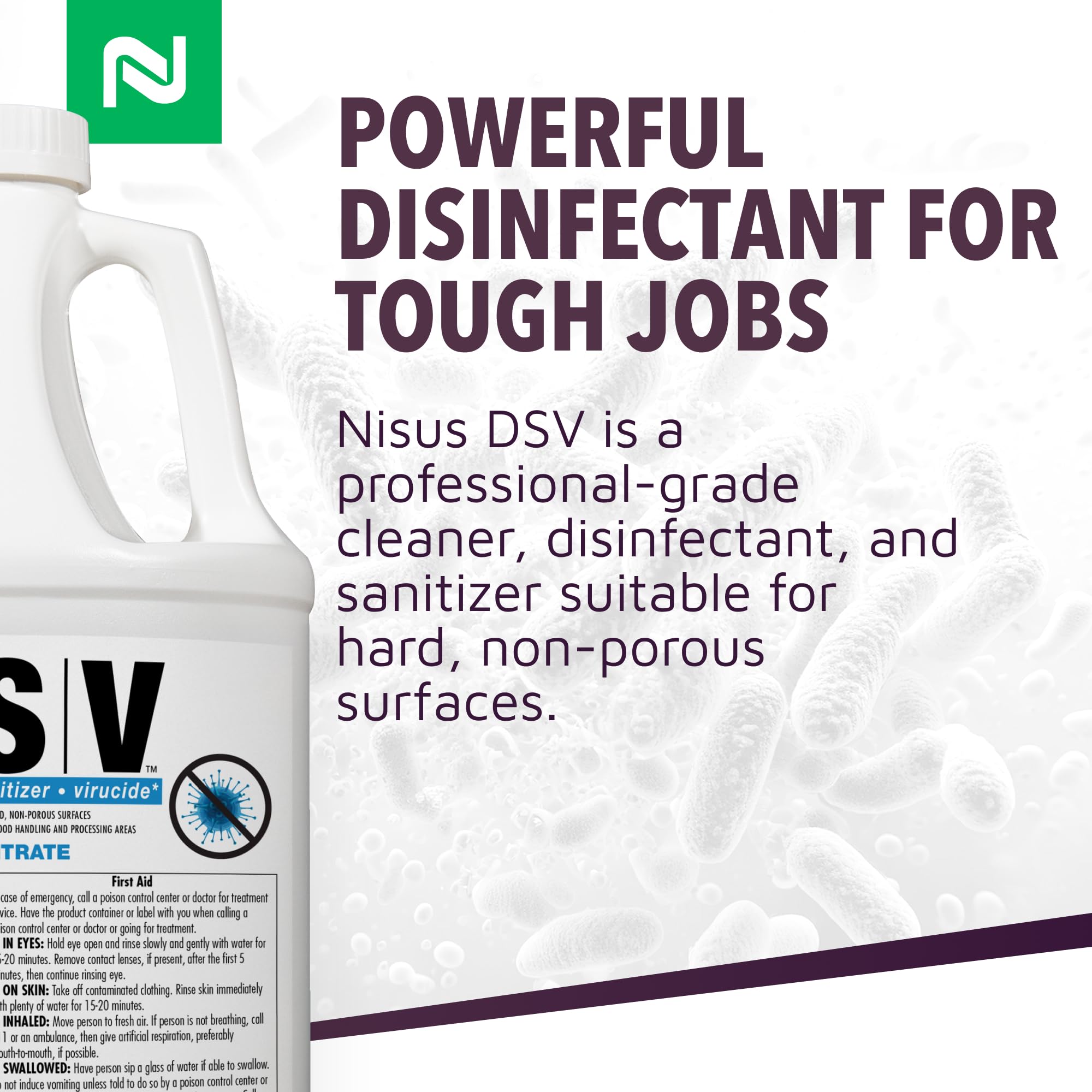 Nisus Product image DSV Disinfectant, Sanitizer, Virucide, Concentrated Solution for Hard Non-Porous Surfaces, Hospitals, Homes, Industrial & Food