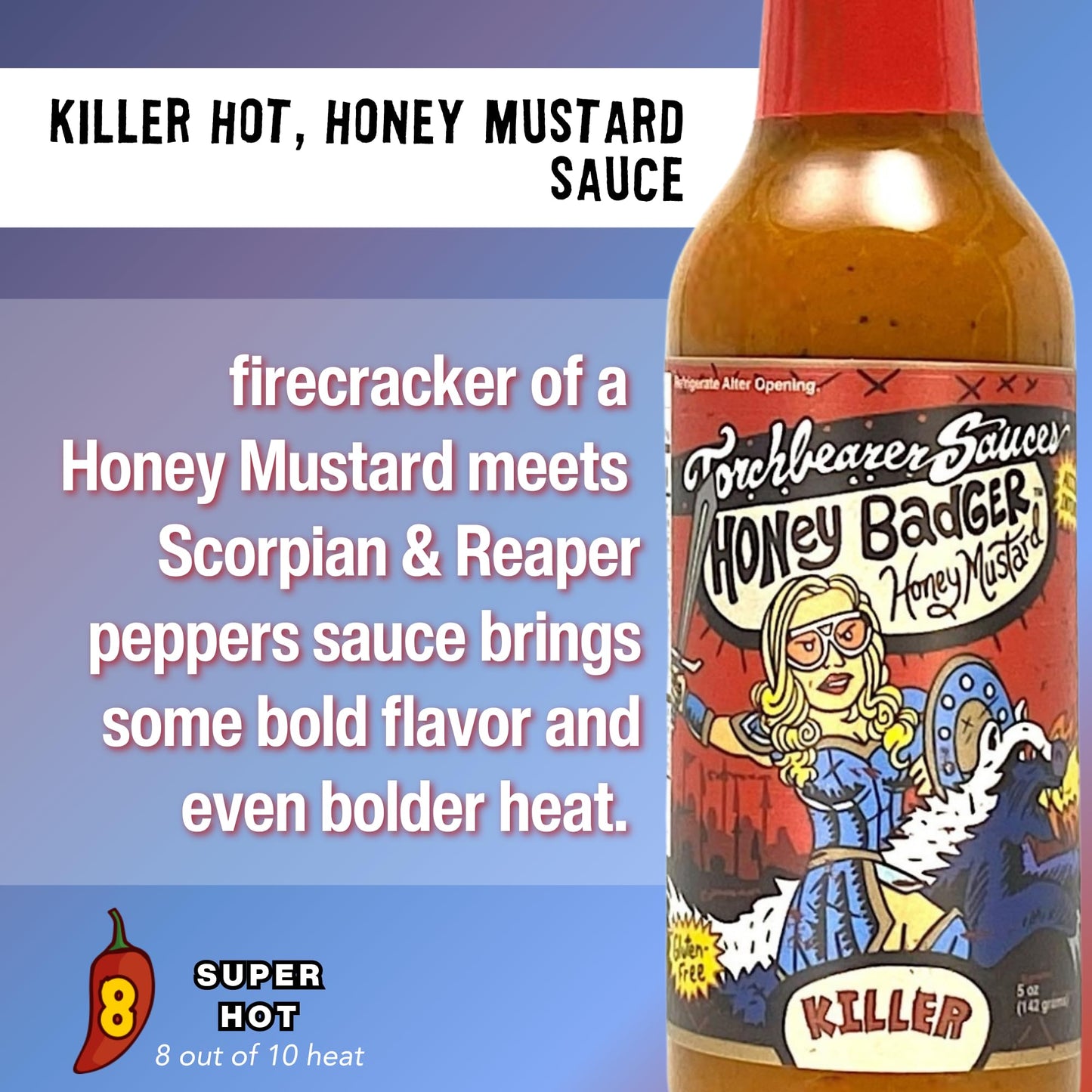 Torchbearer Sauces Honey Badger Hot Sauce 5oz, Scorpion and Carolina Reaper Peppers Sauce, Heat level 8 - Featured on Hot Ones - All Natural