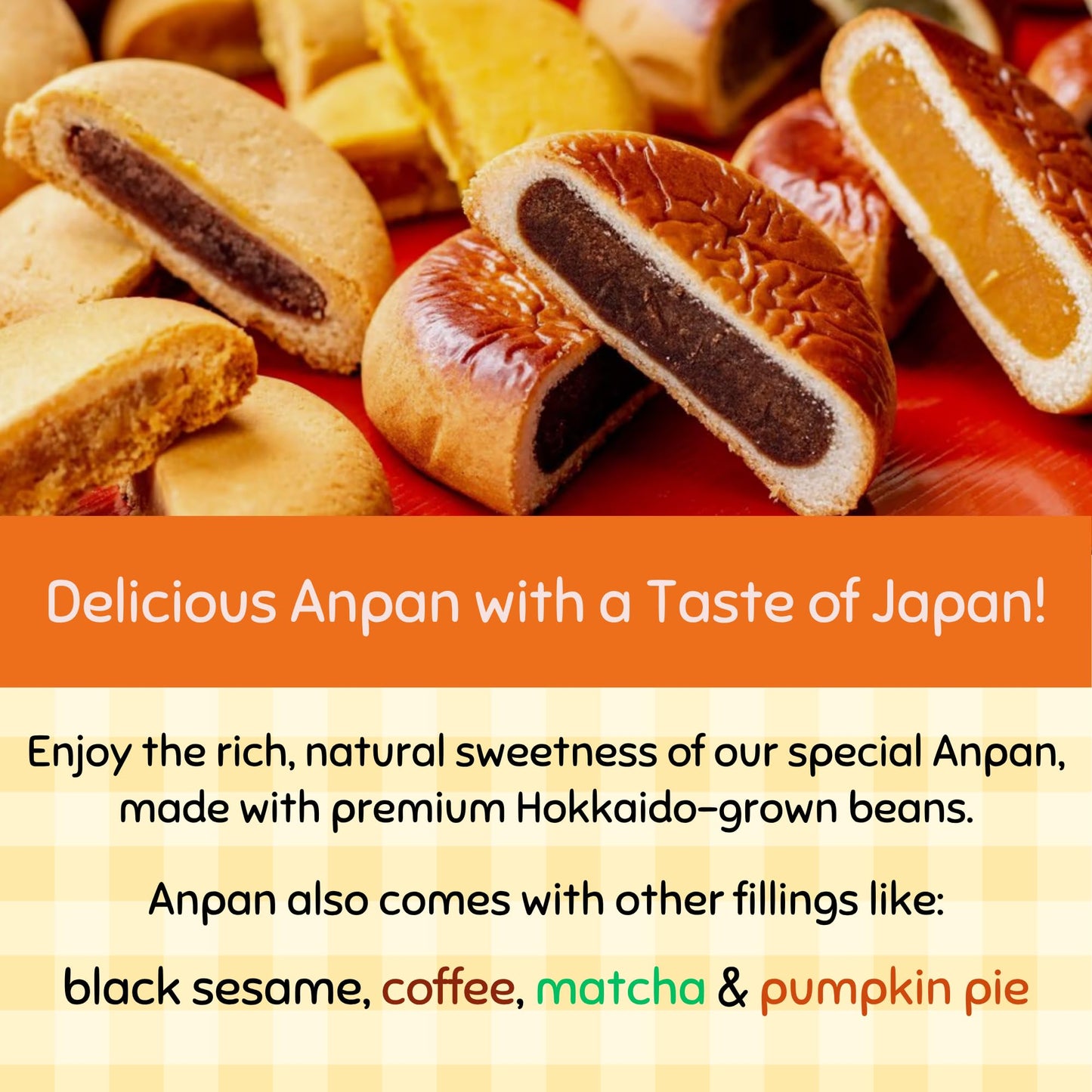 Hokkaido Anpan Variety Pack by Aki Foods Japan - Authentic Japanese Sweets | Asian Bread, Dessert, Snack | Red Bean, Black Sesame, Matcha, Pumpkin