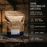 Stone Street Gourmet Guatemala Antigua Coffee, Whole Bean, Dark Roast, Single Origin, 1 LB Bag, Volcanic/High Altitude Soil