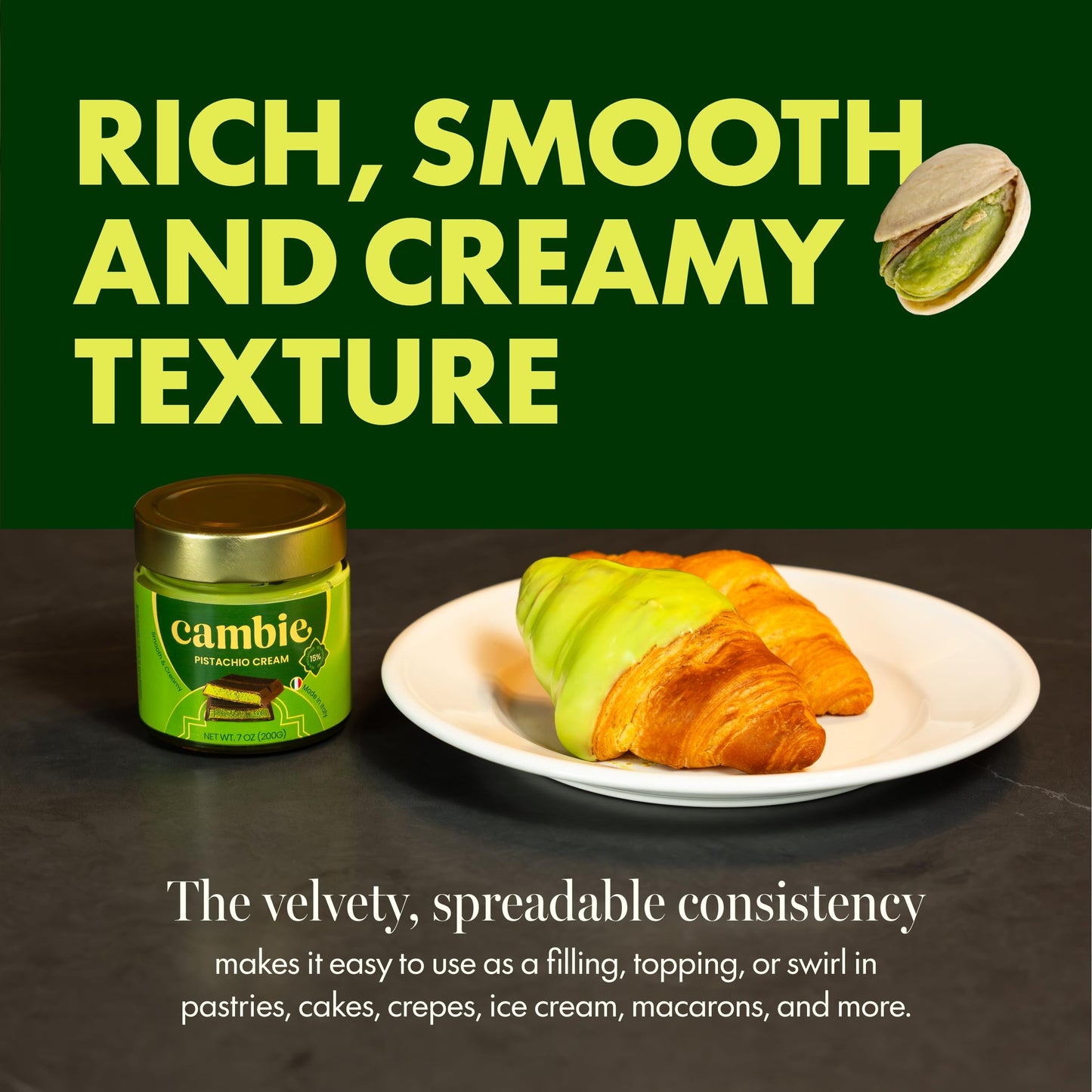 Cambie Authentic Italian Pistachio Cream - Smooth Pistachio Butter for Dubai Chocolate Bar, Crepes, Gelato, Croissants, and Pastries - Professional
