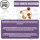 Essential Spice Dried Nameko Mushrooms - Mild, Buttery Flavor with Silky Texture - Ideal for Soups, Stir-Fries, Ramen & Asian-Inspired Dishes - Easy