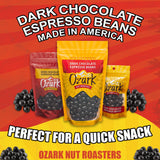 OZARK NUT ROASTERS, Dark Chocolate Espresso Beans, Coffee-Flavored Snacks, World-Class Gourmet Dark Chocolate Coffee Beans, 14 oz, Pack of 1