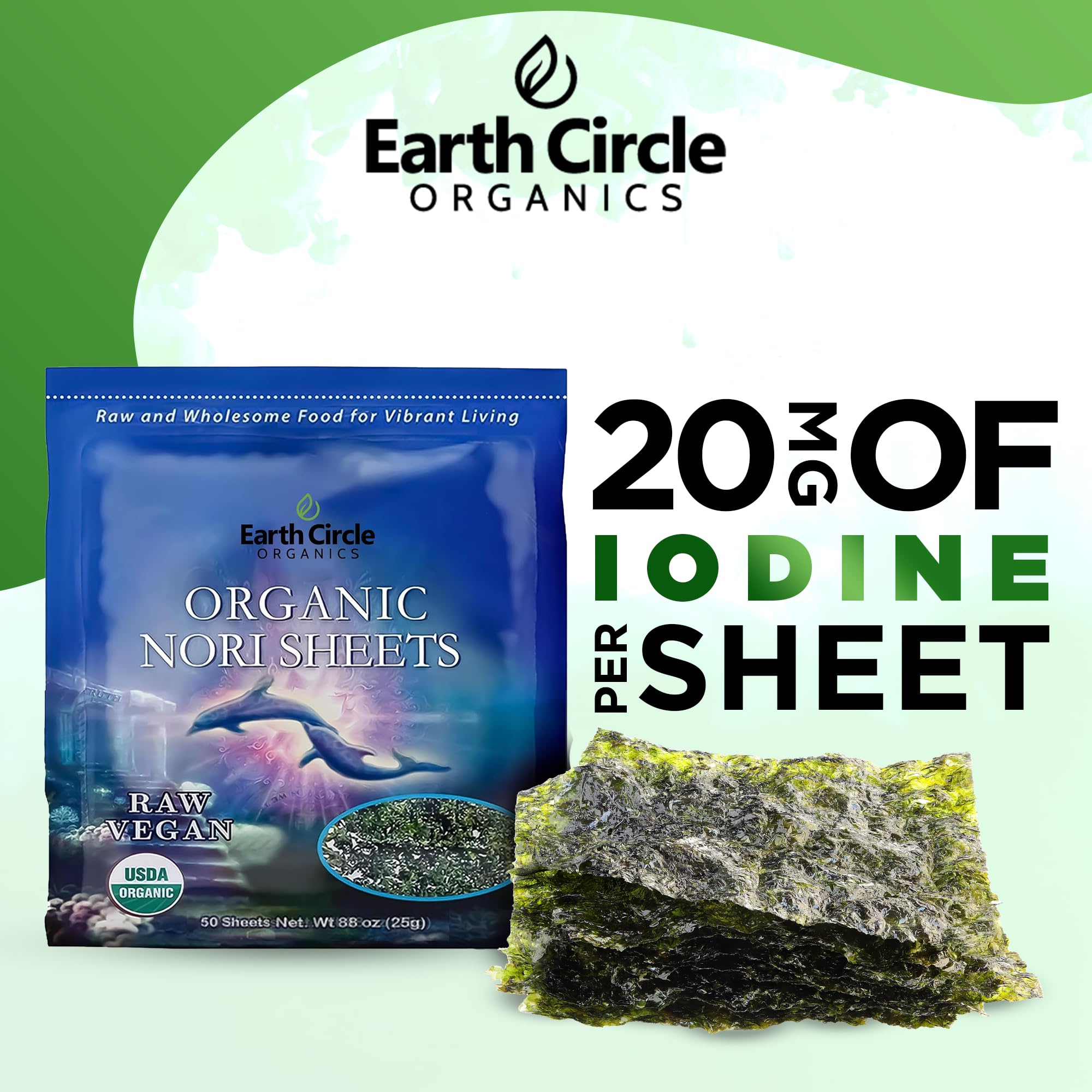 Earth Circle Organics | Organic Nori Seaweed Sheets - Raw, Unheated & Not Roasted | Grade A Certified | Vegan, Paleo, Keto Friendly | Premium Nori