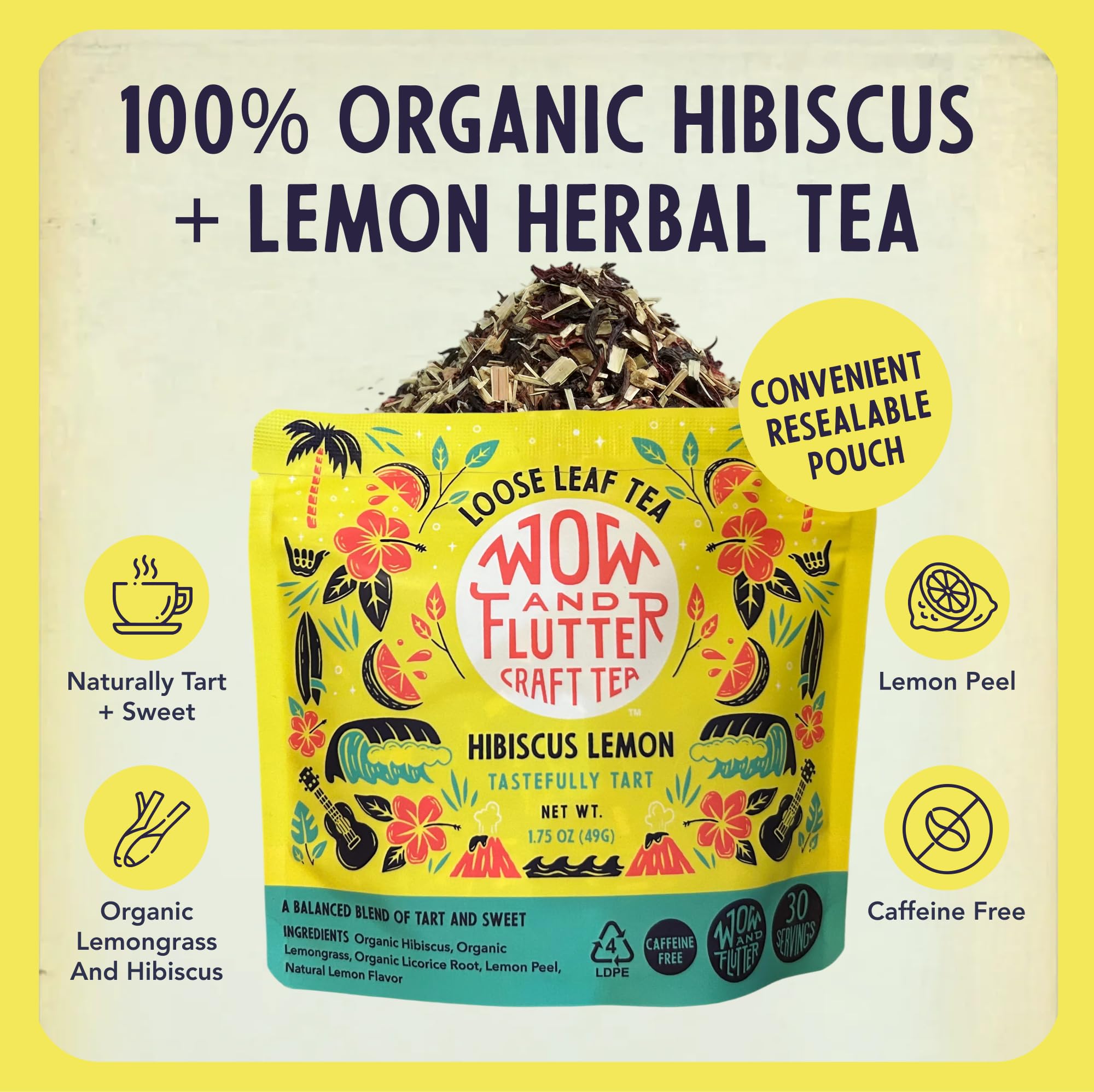 Wow and Flutter Hibiscus Lemon Loose Leaf Herbal Tea | Caffeine-Free Blend with Organic Hibiscus, Lemongrass, Lemon Peel & Oil | Bright Citrus