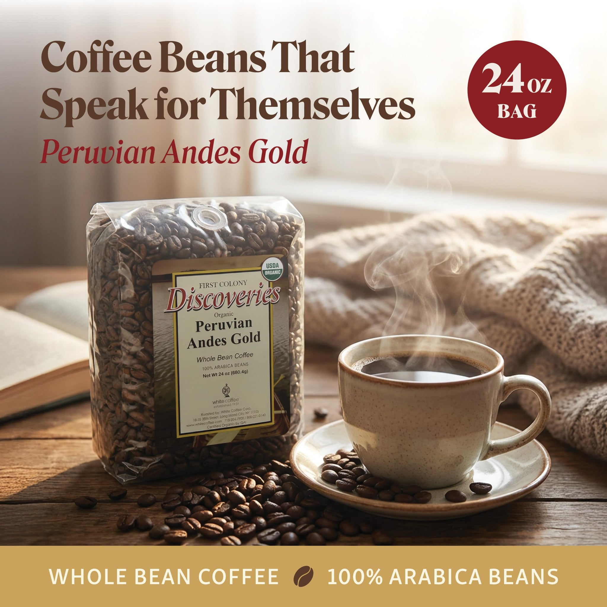 First Colony Organic Whole Bean Coffee, Peruvian Andes Gold, Medium Roast, USDA Organic, 100% Arabica Beans, 24oz Bag, Light Cocoa & Gentle Nutty