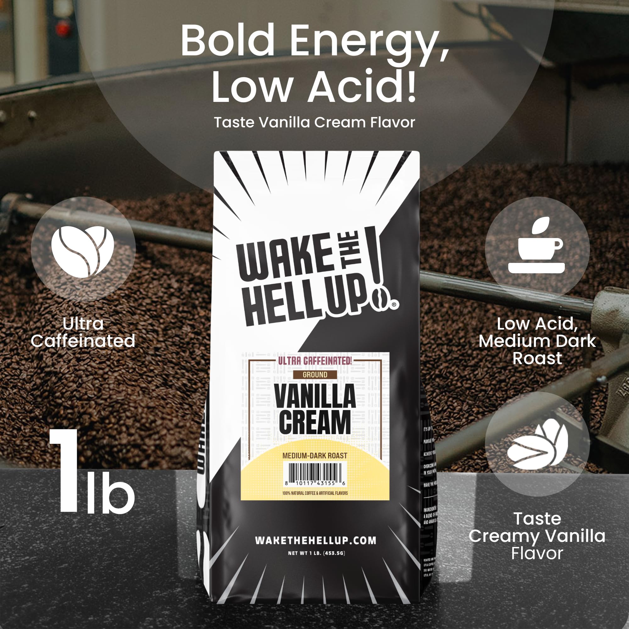 Wake The Hell Up! 1lb Ultra-Caffeinated Vanilla Cream Ground Coffee, Low Acid, Medium-Dark Roast