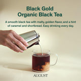 August Essentials Black Gold Tea - Handcrafted Organic Black Tea for Daily Enjoyment - Ideal Morning Drink with Malty, Golden Flavor & Caramel Notes