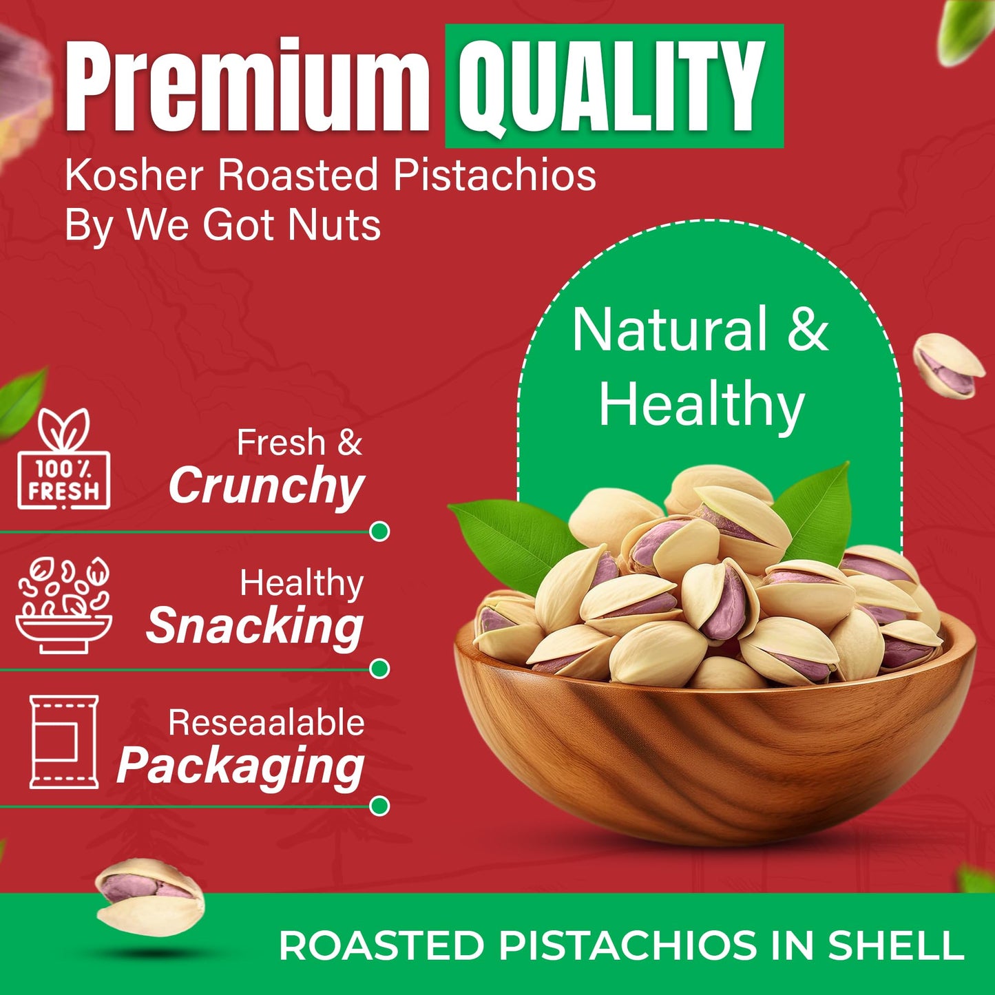 Turkish Antep Pistachios - 2.5 lbs (40oz) Premium Quality Kosher Roasted Pistachios By We Got Nuts - Natural & Healthy Rich Flavor Snack - Whole
