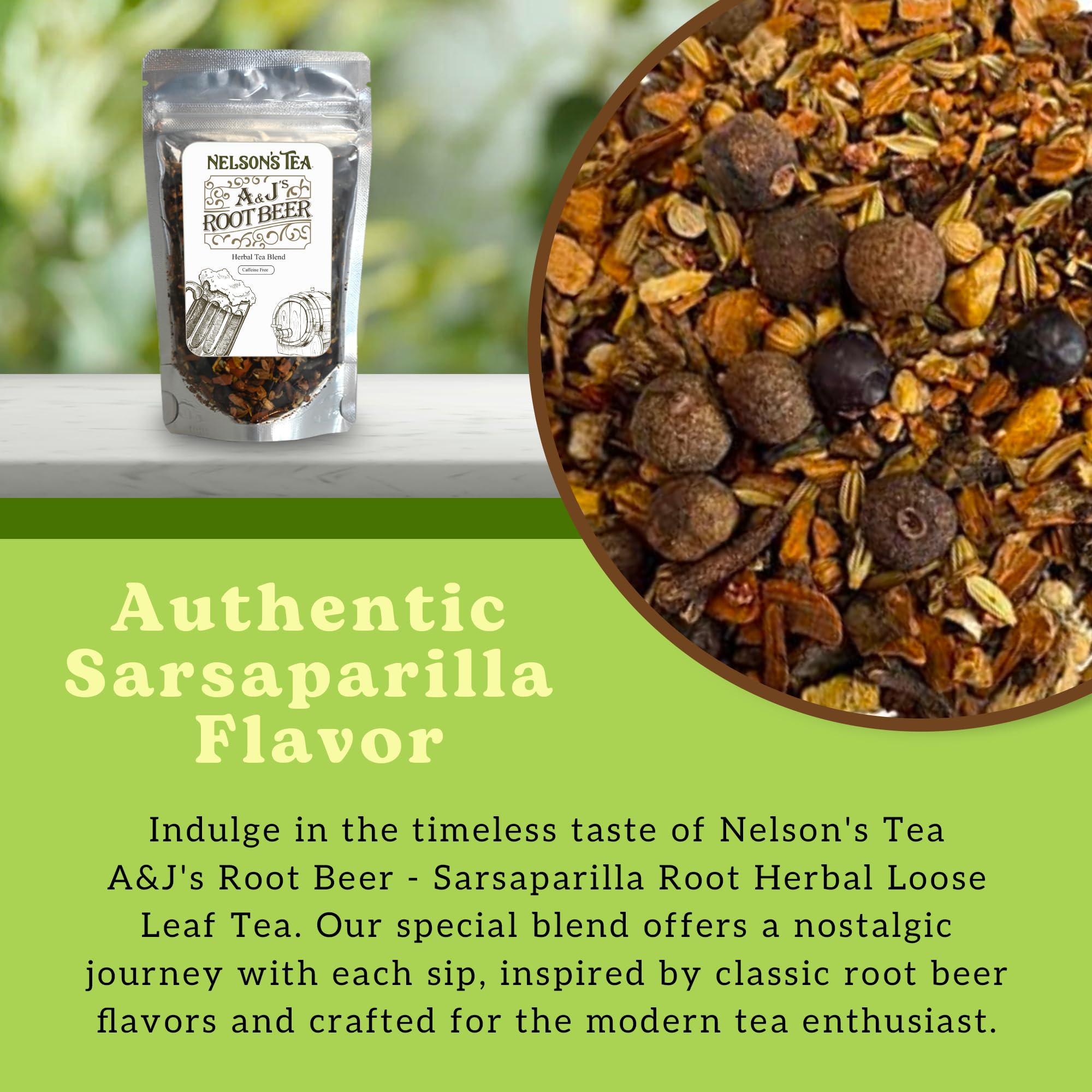 Nelson's Tea A&J's Root Beer - Cut & Sifted Sarsaparilla Root Tea Loose Leaf - Caffeine Free, Harmonious Herbal Blend of Burdock, Birch Bark