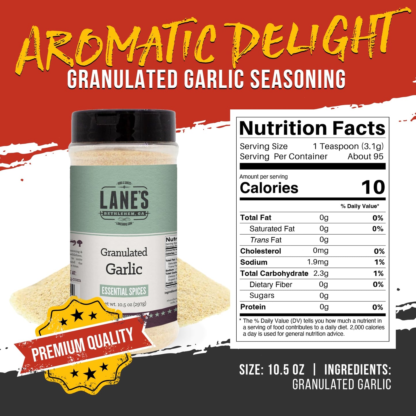 Lane's Granulated Garlic Seasoning - All Natural Premium Garlic Granules for Cooking and Grilling | No Preservatives | 10.5oz