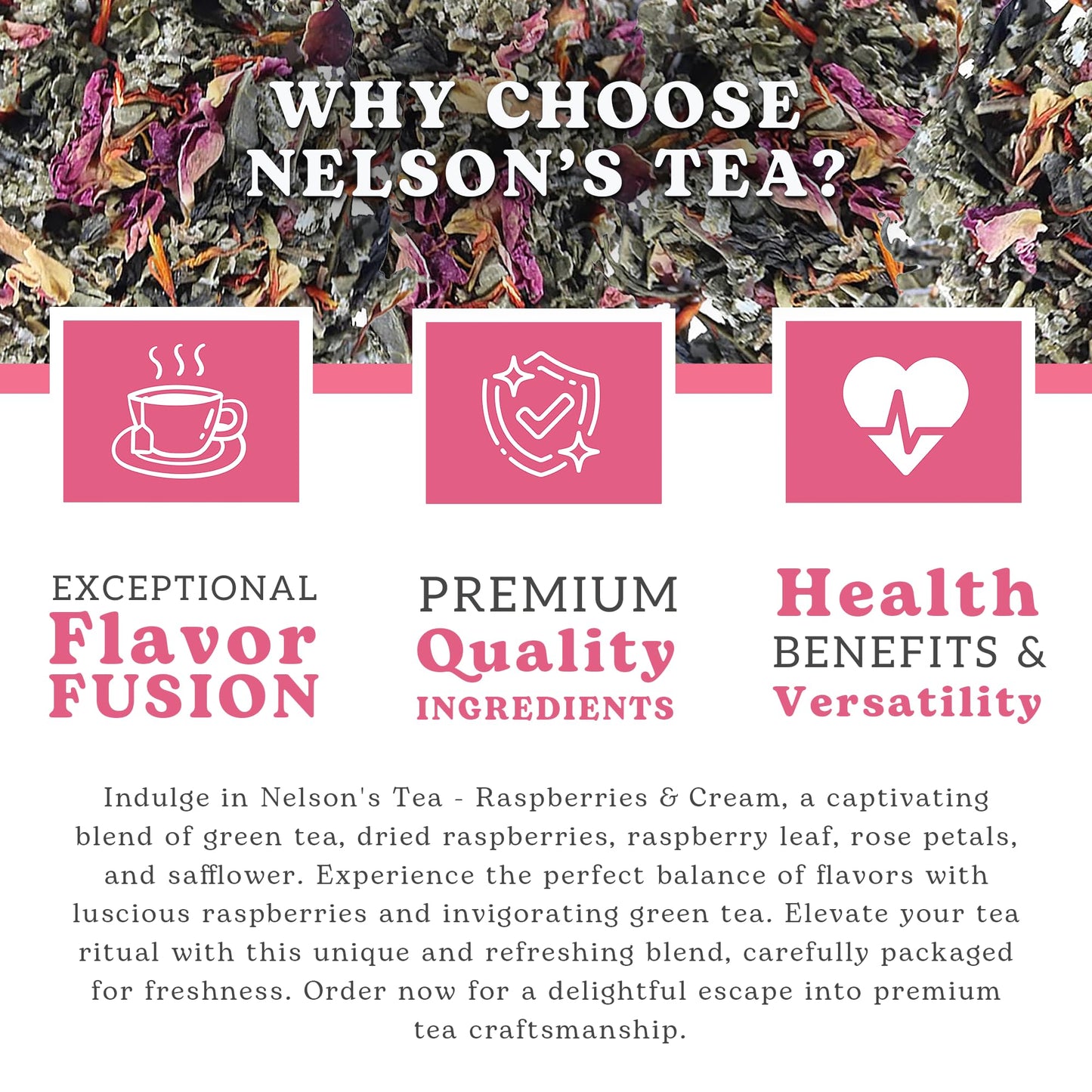 Nelson's Tea Raspberry & Cream - Cut & Sifted Loose Leaf Tea with Rooibos Green Tea, Dried Red Raspberry Leaf, Marigold, Hibiscus, Rose Petals