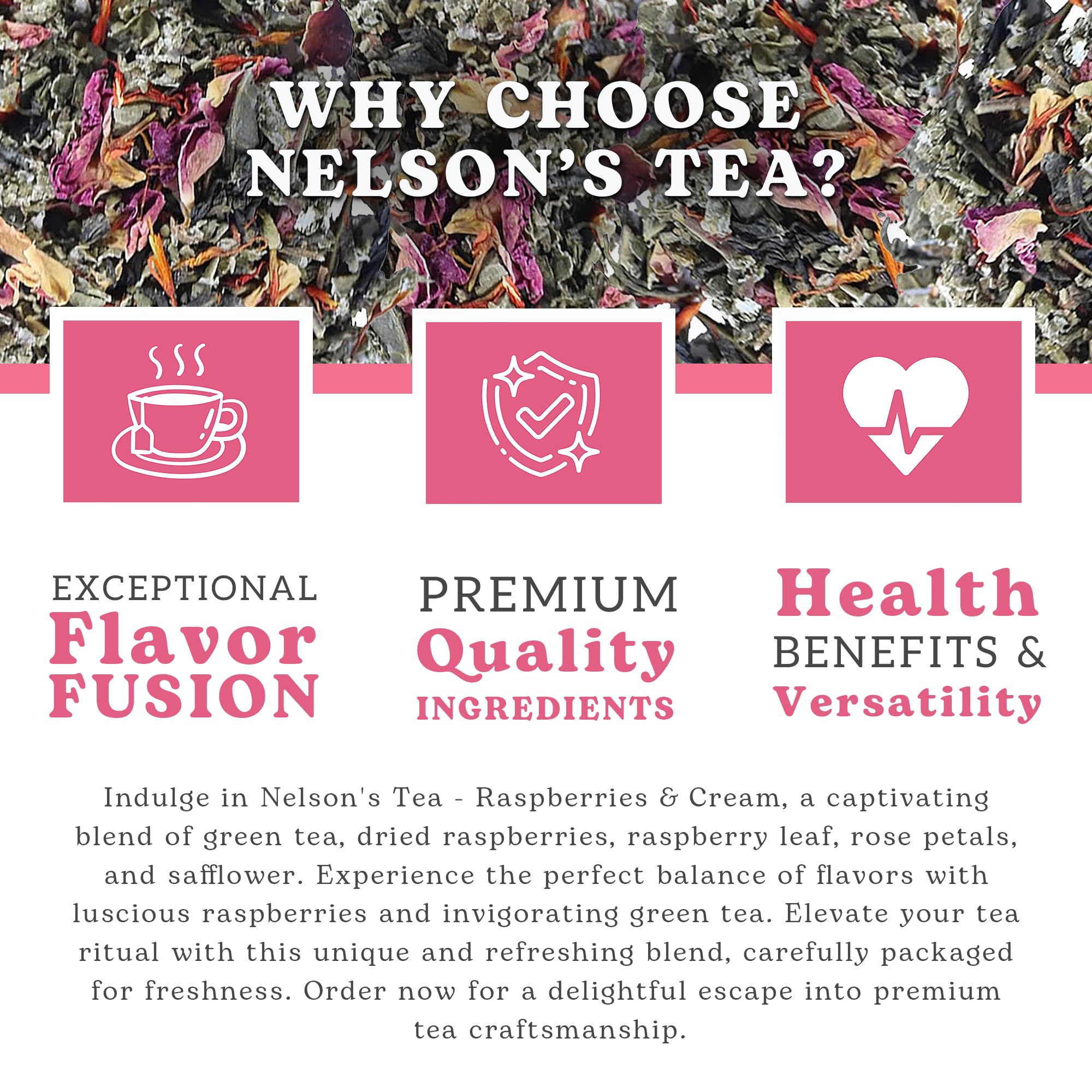 Nelson's Tea Raspberry & Cream - Cut & Sifted Loose Leaf Tea with Rooibos Green Tea, Dried Red Raspberry Leaf, Marigold, Hibiscus, Rose Petals