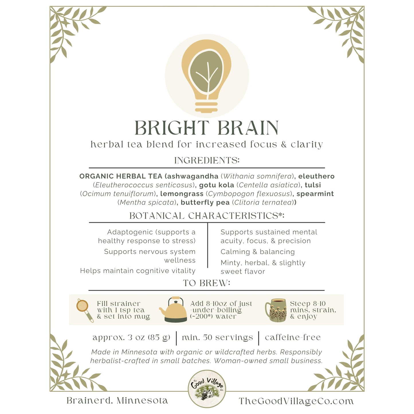 The Good Village Co. Bright Brain Loose Leaf Herbal Tea, Caffeine Free Botanical Blend with Ashwagandha, Tulsi, Gotu Kola, Spearmint, Lemongrass