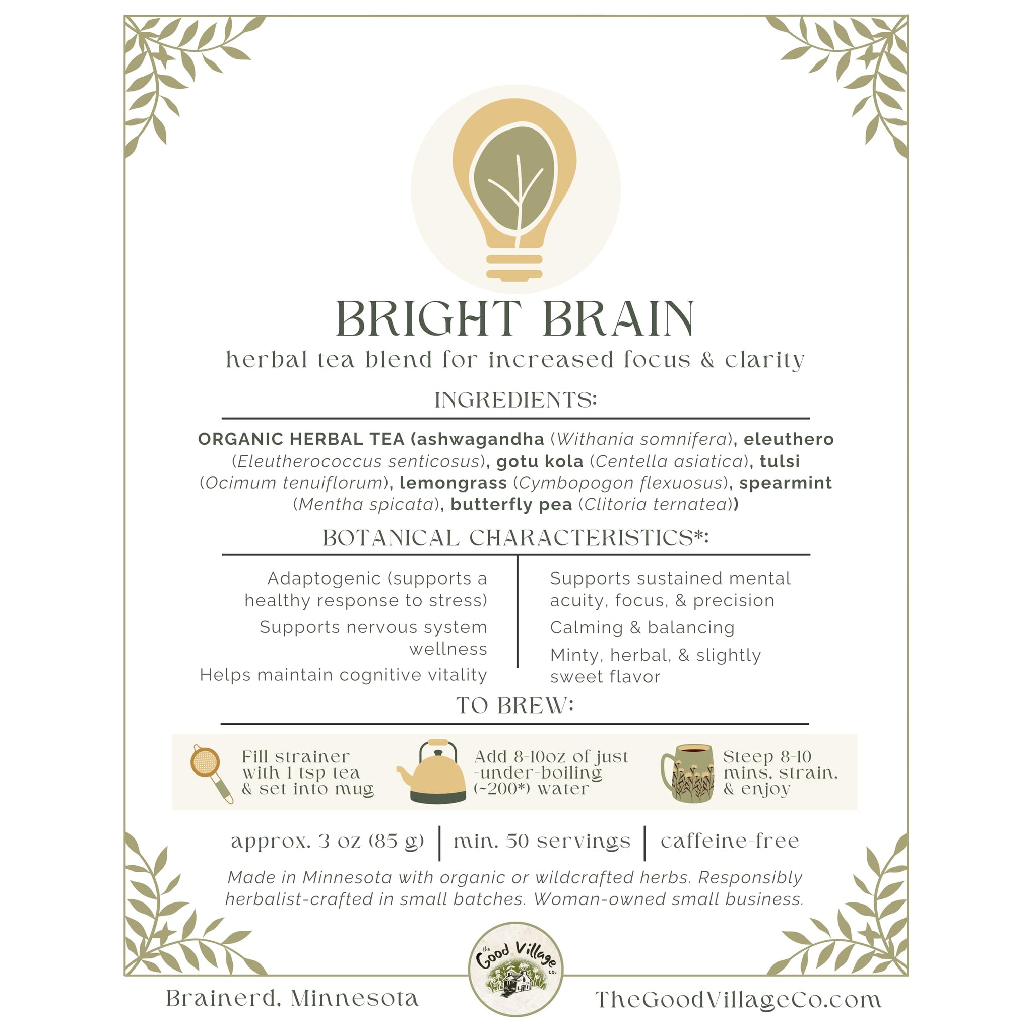 The Good Village Co. Bright Brain Loose Leaf Herbal Tea, Caffeine Free Botanical Blend with Ashwagandha, Tulsi, Gotu Kola, Spearmint, Lemongrass