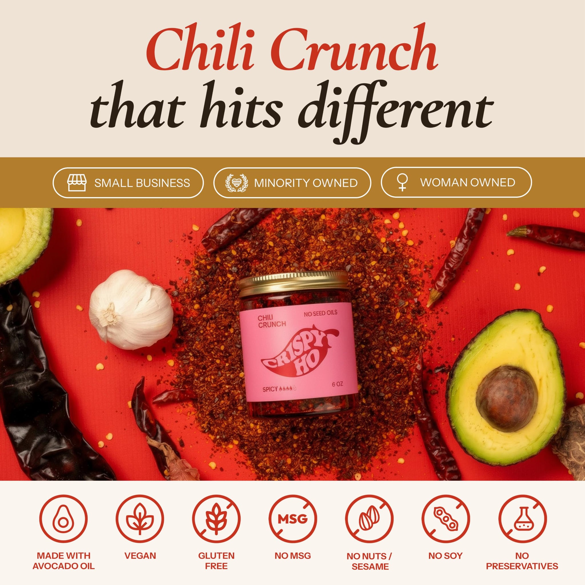 CRISPY HO Spicy Chili Oil Crunch - Premium Chili Crisp, No Seed Oils, Avocado Oil, Crunchy Garlic and Shallots - Extra Spicy, Savory, Umami Hot Sauce
