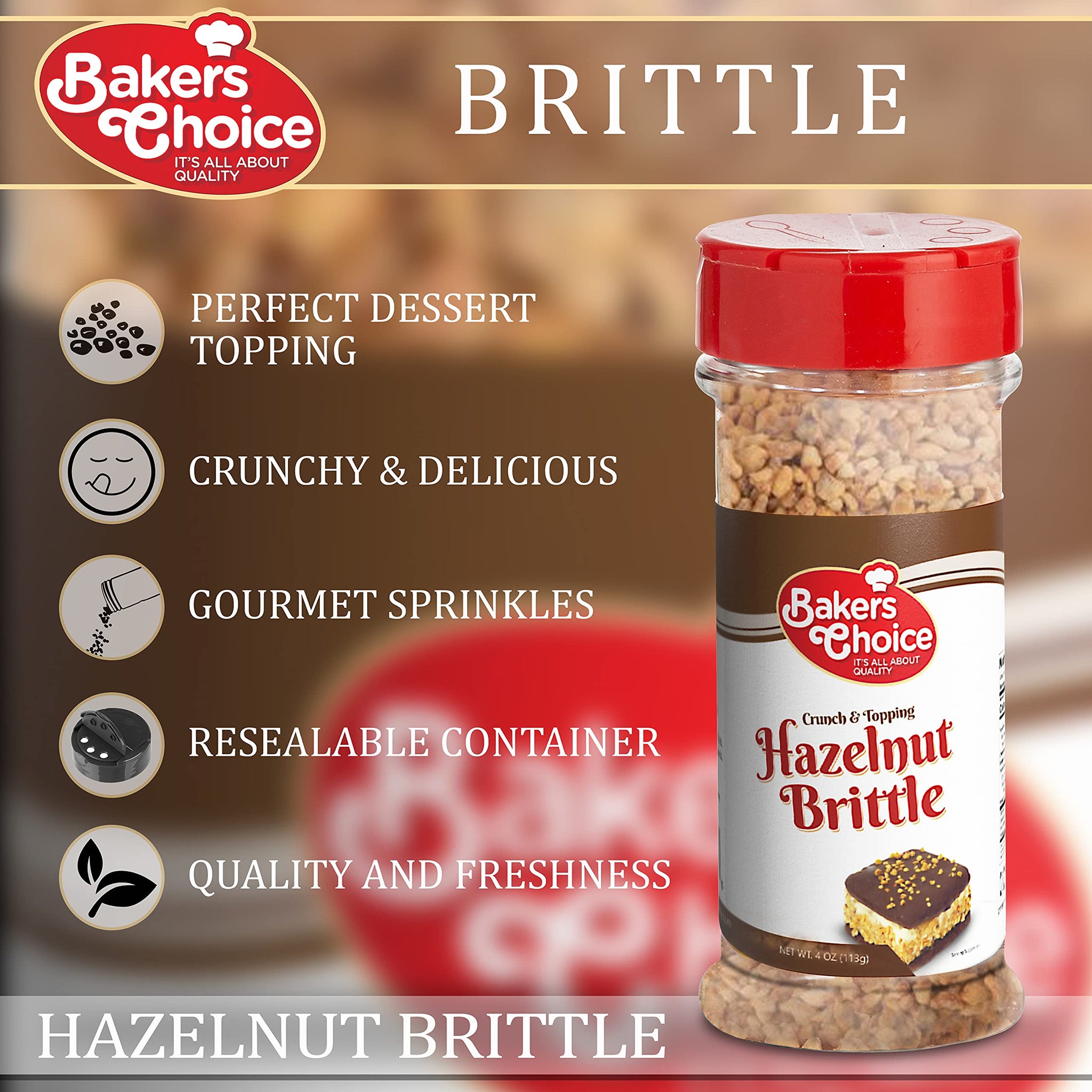 Baker’s Choice Hazelnut Brittle Crunch - Nut Dessert Ice Cream Topping - For Ice Cream, Sundaes, Cupcakes, or Milkshakes - Dairy Free, Kosher - 4 oz.