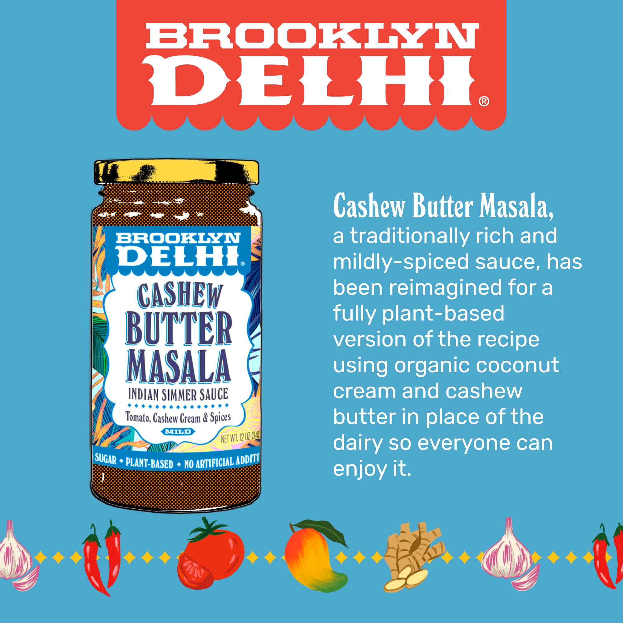 Brooklyn Delhi Cashew Butter Masala - Indian Simmer Sauce with Cashew Cream Tomatoes, Sweet Paprika - 12 Ounces - Mild Enough for a kid, Flavorful