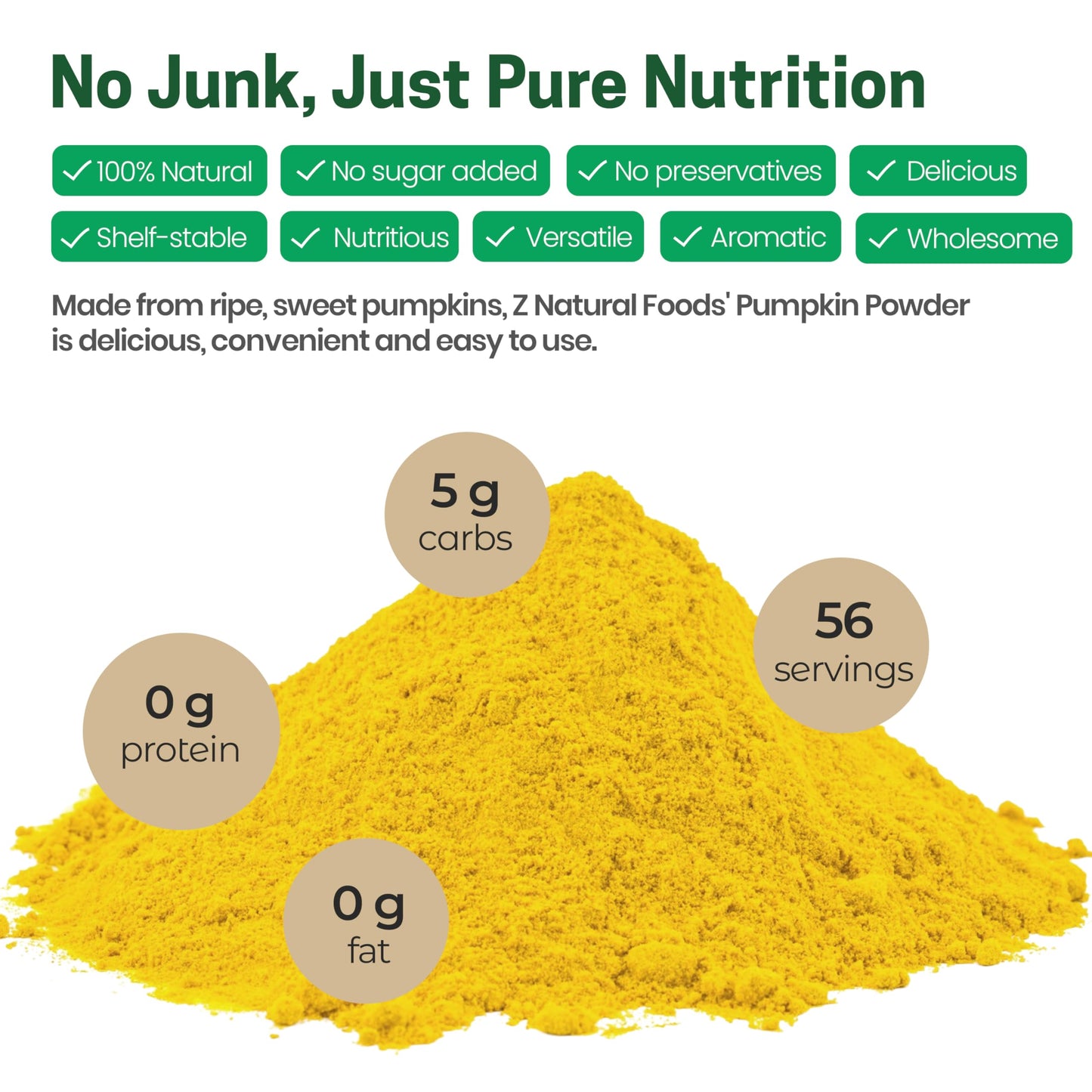 Z Natural Foods Organic Pumpkin Powder - Pure Powdered Pumpkin for Delicious Pumpkin Spice Latte, Baking, Smoothies, Juice, Puree - Dried Sweet Vegan