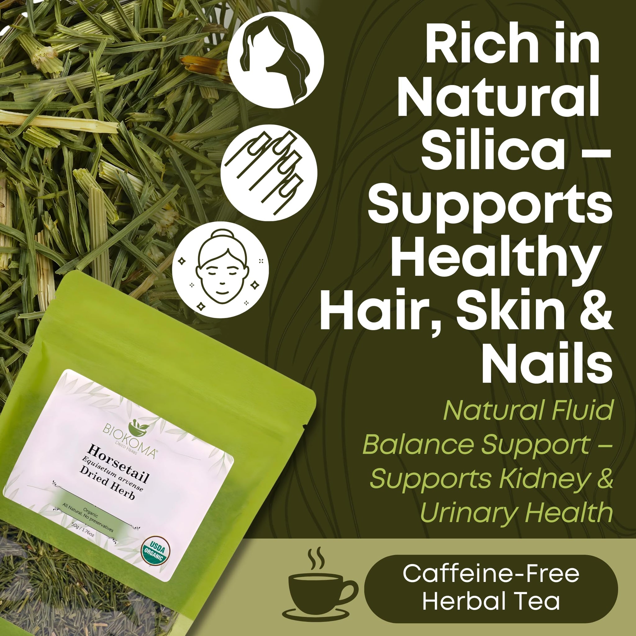Biokoma Organic Horsetail Herb Tea 50g (Shavegrass) - Supports Healthy Hair, Skin and Nails - USDA Certified Organic Loose Dried Leaves in Resealable