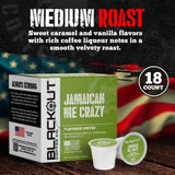 Blackout Coffee Jamaican Me Crazy Flavored Pods, Freshly Roasted in the USA - K-Cup Compatible Single-Serve Pods (18 Count)