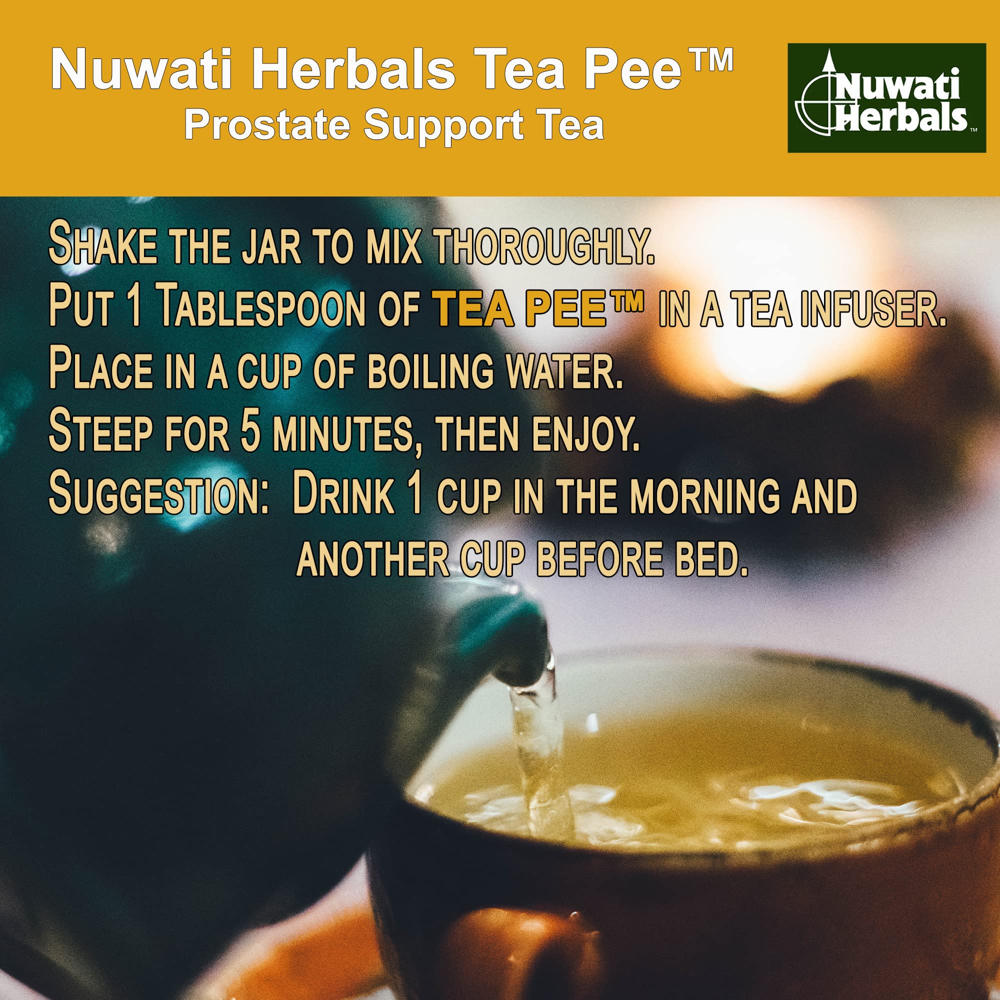 Tea Pee - Prostate Support Tea - Herbal Remedies from Nuwati Herbals - For Healthy Bladder Functions, Loose Blend, 4 Ounces