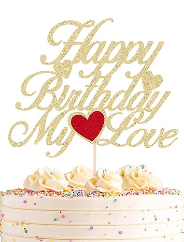 AHAORAY Happy Birthday My Love Cake Topper - Gold Glitter 'My Love' Birthday Party Cake Decoration - Lover Cake Topper with Heart for Wife, Husband