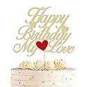 AHAORAY Happy Birthday My Love Cake Topper - Gold Glitter 'My Love' Birthday Party Cake Decoration - Lover Cake Topper with Heart for Wife, Husband