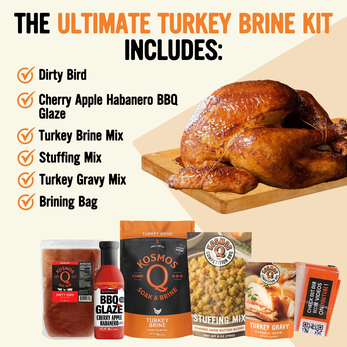 Kosmos Q Ultimate Turkey Brine Kit With Brine and Brining Bag, Dirty Bird Rub, Cherry Apple Habanero BBQ Glaze, Gravy and Stuffing Bags, & Recipe