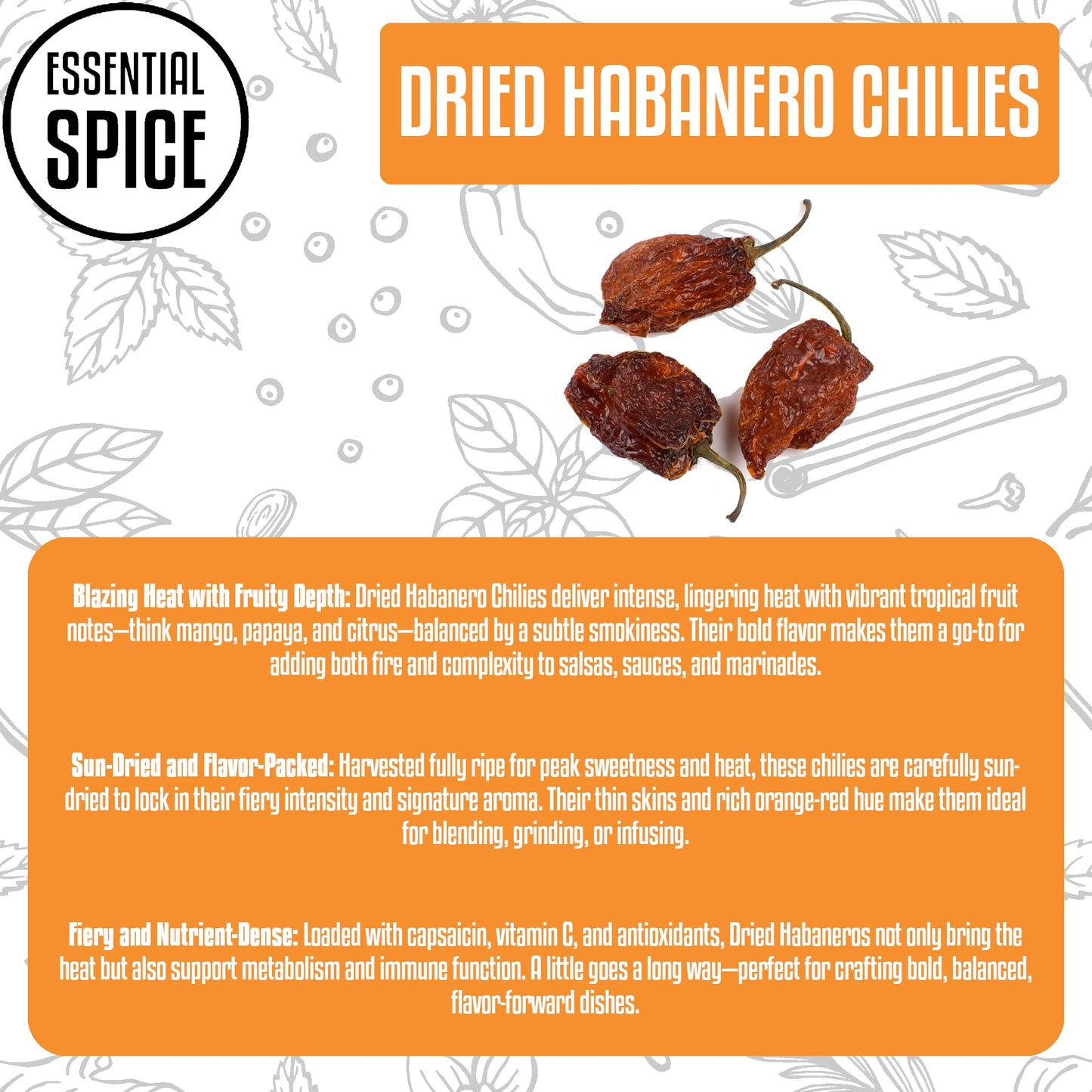 Essential Spice Dried Habanero Chilies - Intense Heat with Fruity, Citrus-Like Flavor - Whole Dried Pods for Hot Sauces, Salsas, Marinades & Spicy
