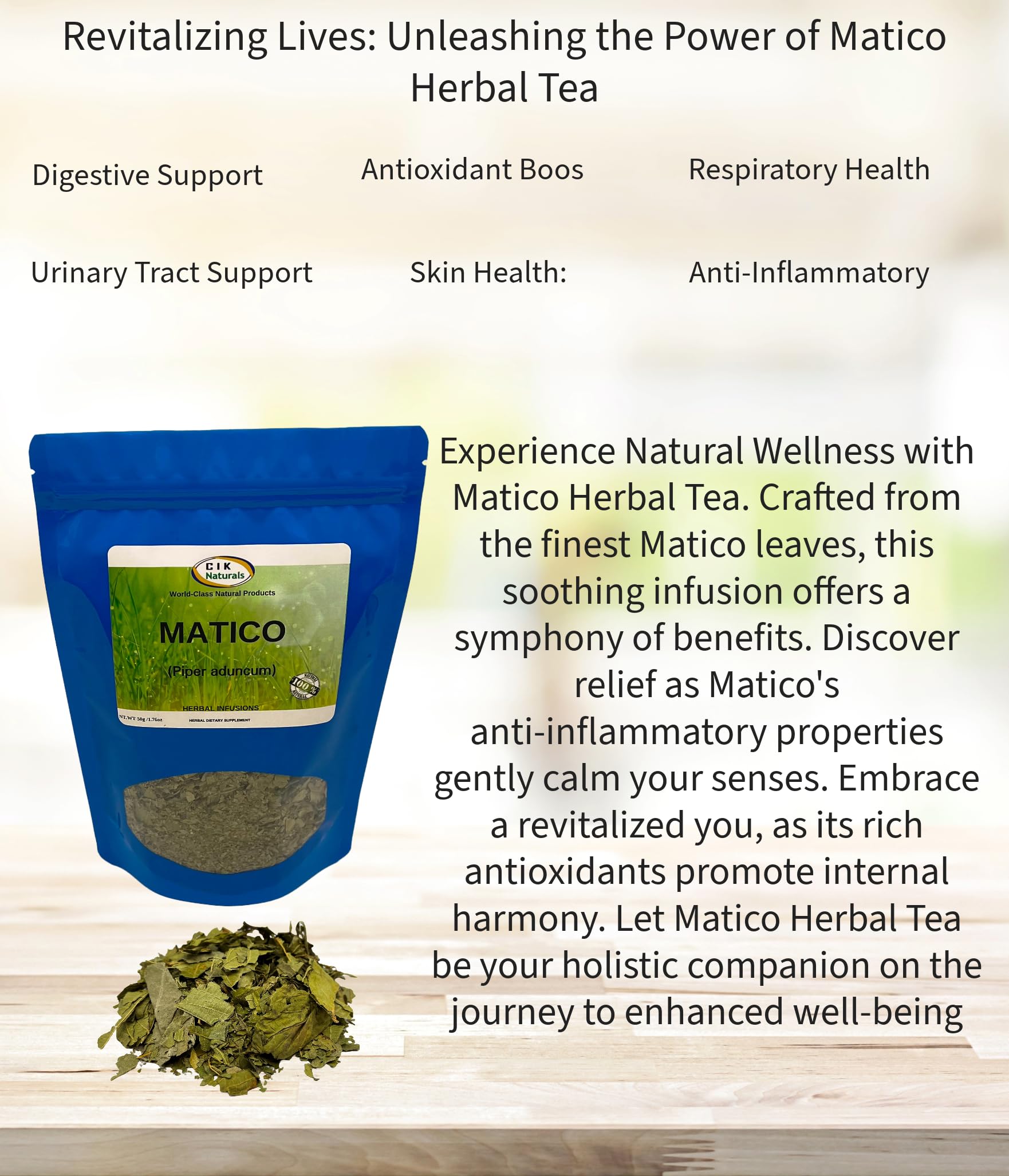 CIK Naturals Matico Herb - Herbal Infusions Tea (100g) 3.52oz Zip-lock Bag Piper aduncum