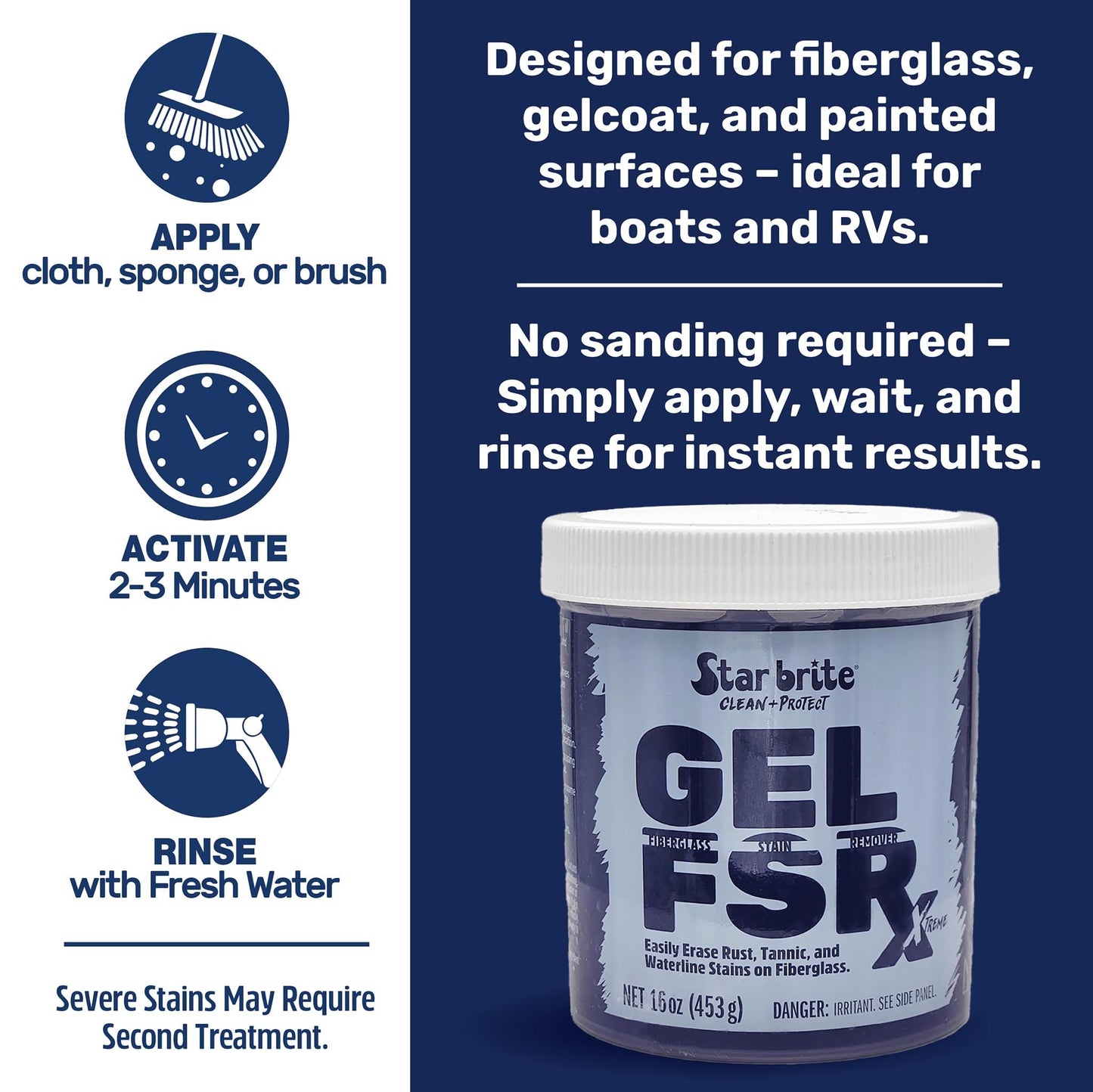 STAR BRITE Gel FSR Xtreme Fiberglass Stain Remover - Removes Rust, Tannic, & Waterline Stains, No Sanding Required
