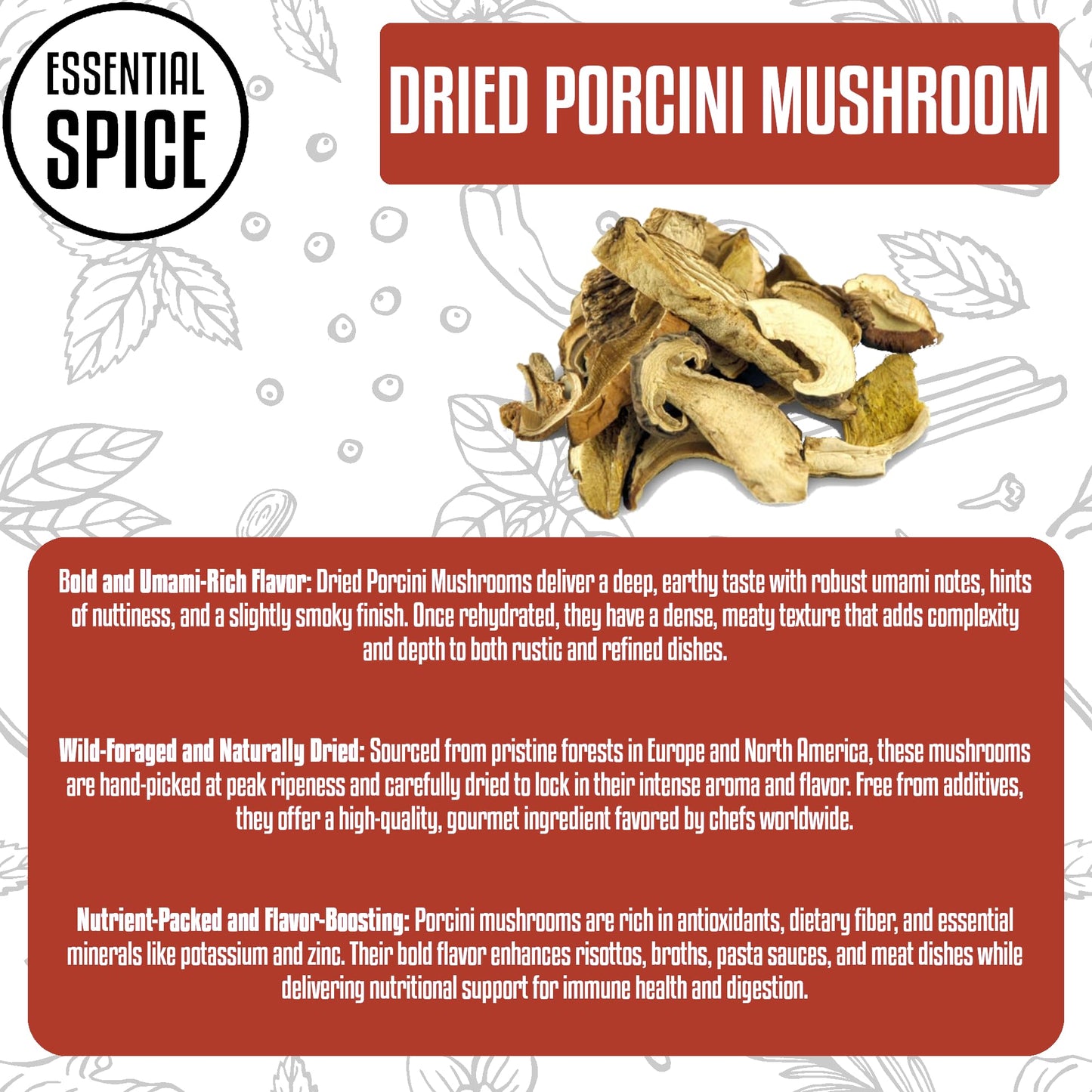 Essential Spice Dried Organic Porcini Mushrooms - Rich Umami Flavor & Meaty Texture - Ideal for Risottos, Sauces, Stews & Broths - Wild-Harvested