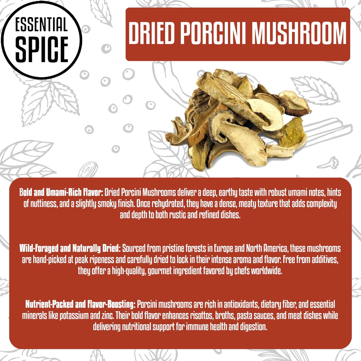 Essential Spice Dried Porcini Mushrooms - Standard Grade, Savory Umami Flavor for Everyday Cooking - Ideal for Soups, Sauces, Stews, and Risottos