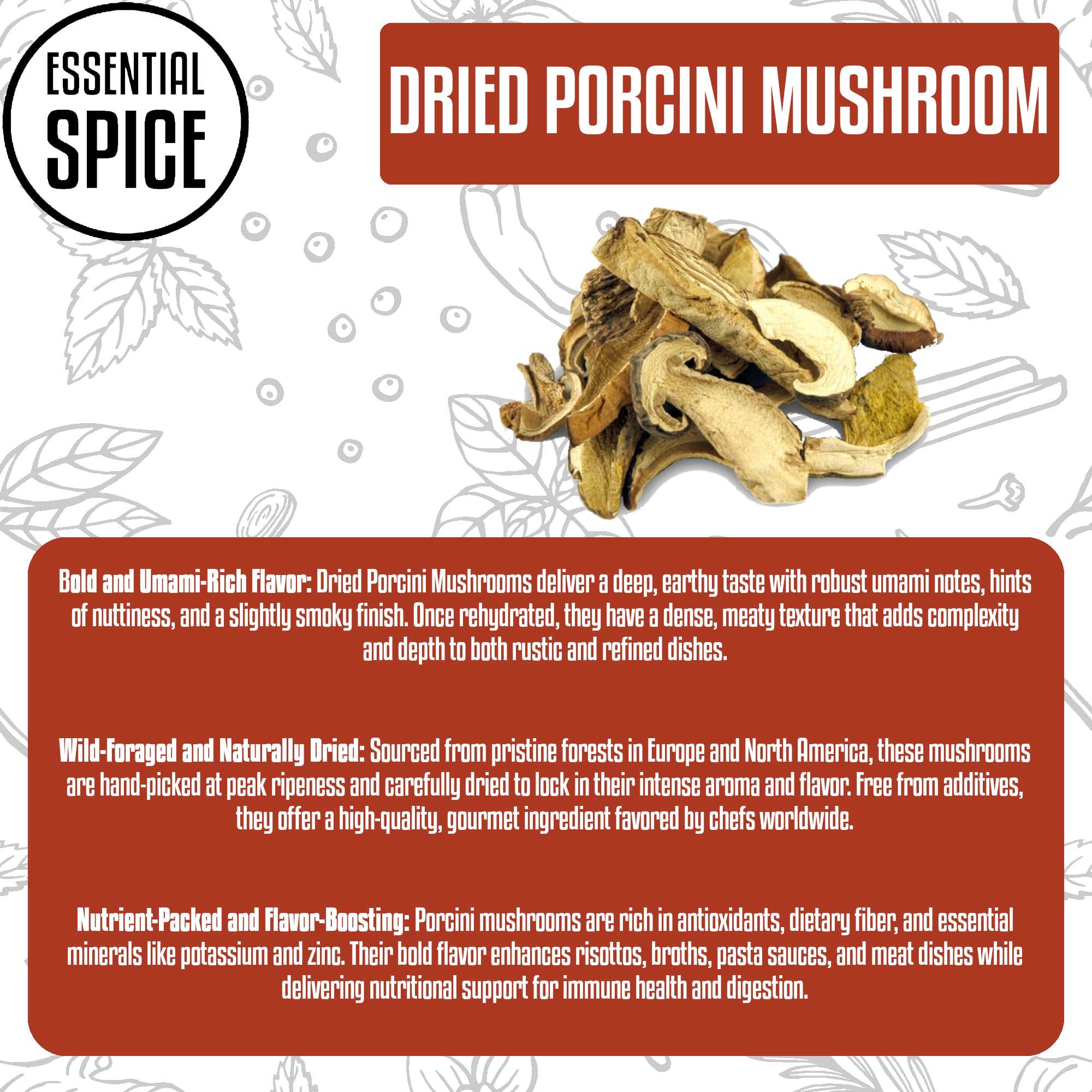 Essential Spice Dried Porcini Mushrooms - Standard Grade, Savory Umami Flavor for Everyday Cooking - Ideal for Soups, Sauces, Stews, and Risottos