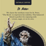 Catholic Coffee St. Peter | Medium Roast Whole Bean Coffee - Chocolate & Nutty Notes | 12oz Bag - Catholic Gift Honoring the First Pope and Rock