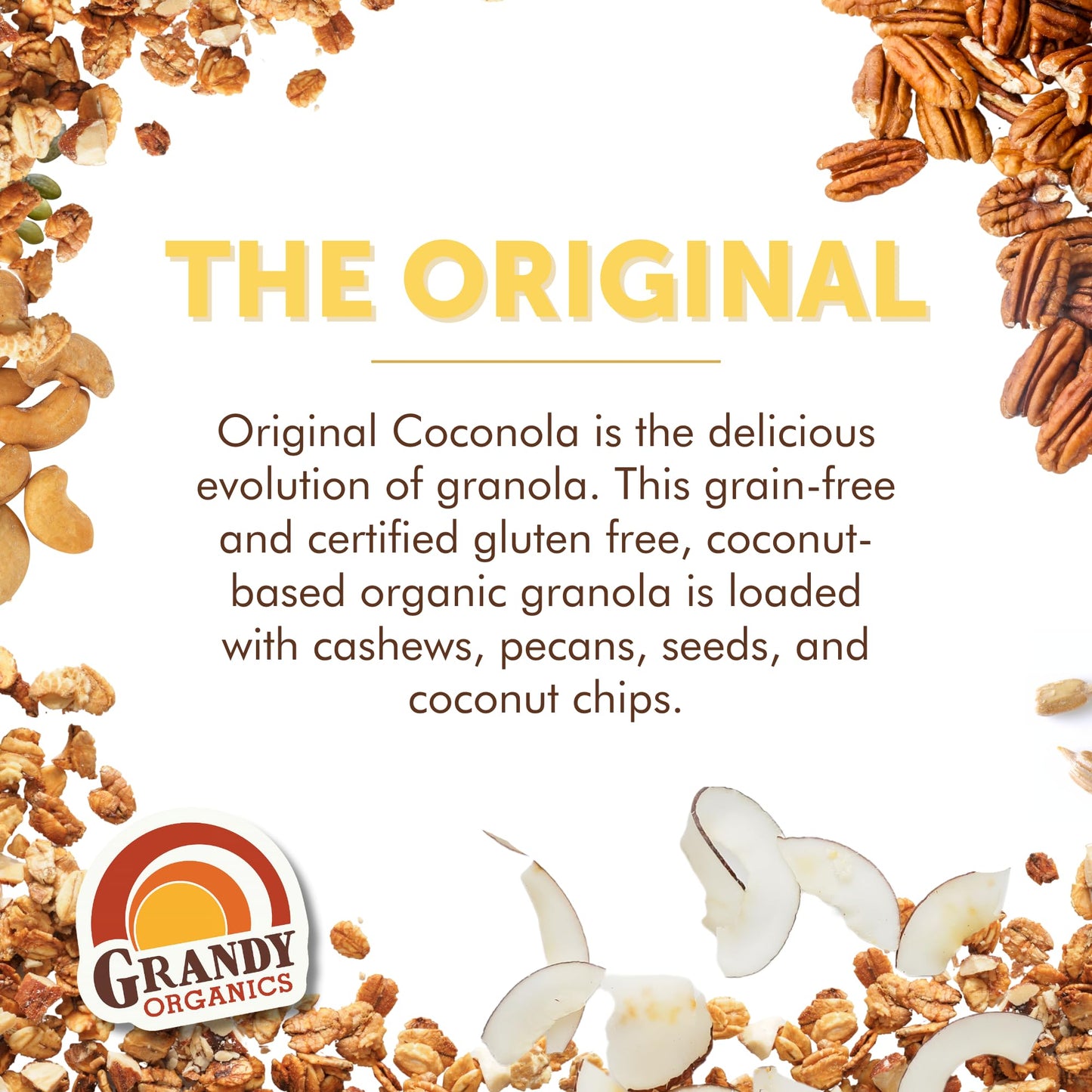 Grandy Organics Original Coconola - Certified Organic Grain Free Granola - 7g Protein - Gluten Free, Non GMO, Vegan & Paleo Friendly - Coconut