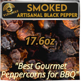 YUPANQUI Smoked Peppercorns Whole [17.6oz] Best Smoked Black Pepper Organic for BBQ Grilling & Steak - Black Peppercorn Smoke Pepper corn for Grinder
