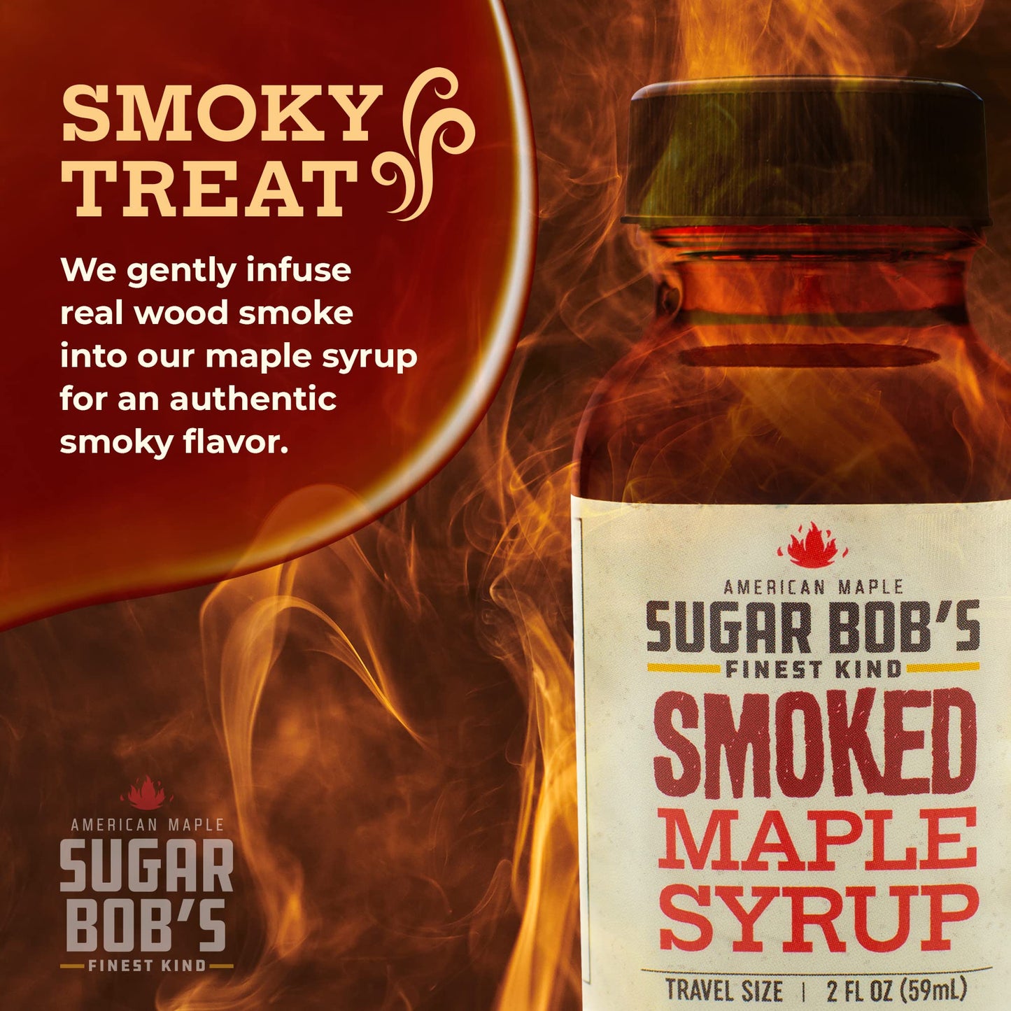Sugar Bob's Finest Kind - Smoked Maple Syrup - Travel Size - 2 oz