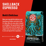 Fire Department Coffee - Gives Back to Firefighters - Bold & Smooth Shellback Espresso Ground Coffee - Roasted in the USA - Veteran Owned - 12 oz