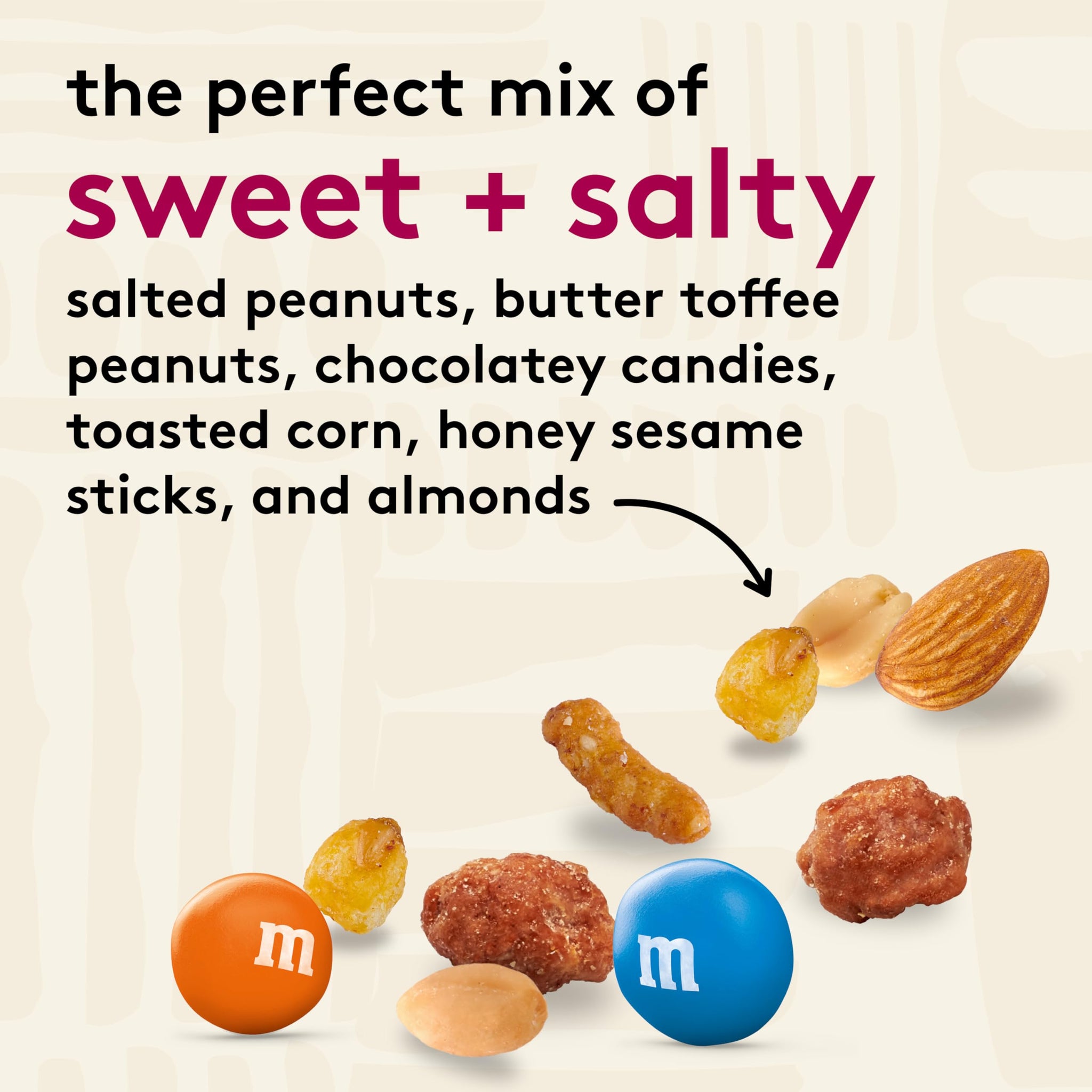 Snak Club Sweet and Salty Trail Mix with Peanuts, Butter Toffee Peanuts, M&M'S Chocolate Candies, Toasted Corn, Honey Sesame Sticks, and Almonds
