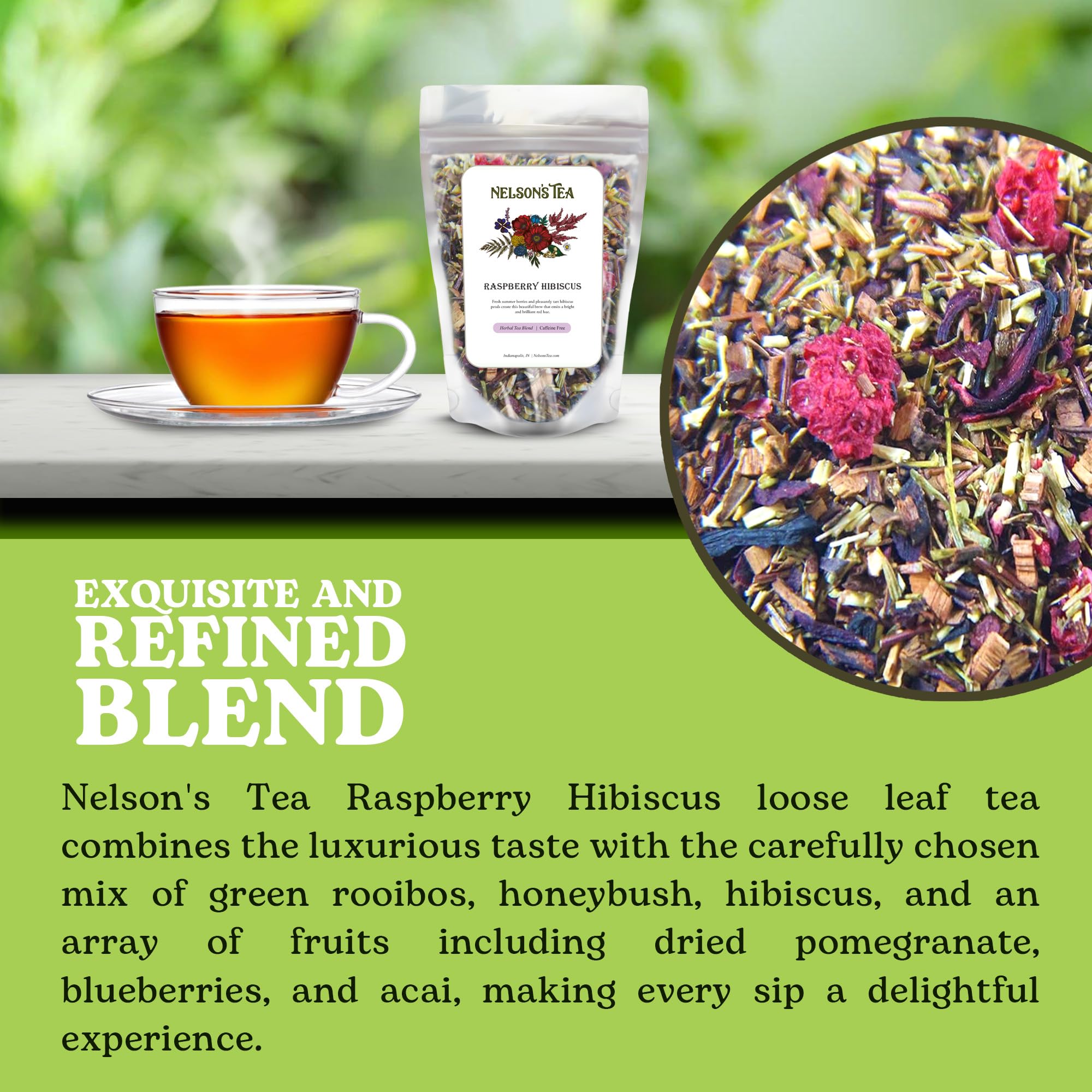 Nelson's Tea Raspberry Hibiscus Tea - Caffeine Free, Cut & Sifted Green Rooibos, Honeybush, Dried Raspberries, Acai, and Pomegranate Loose Leaf (2 oz)