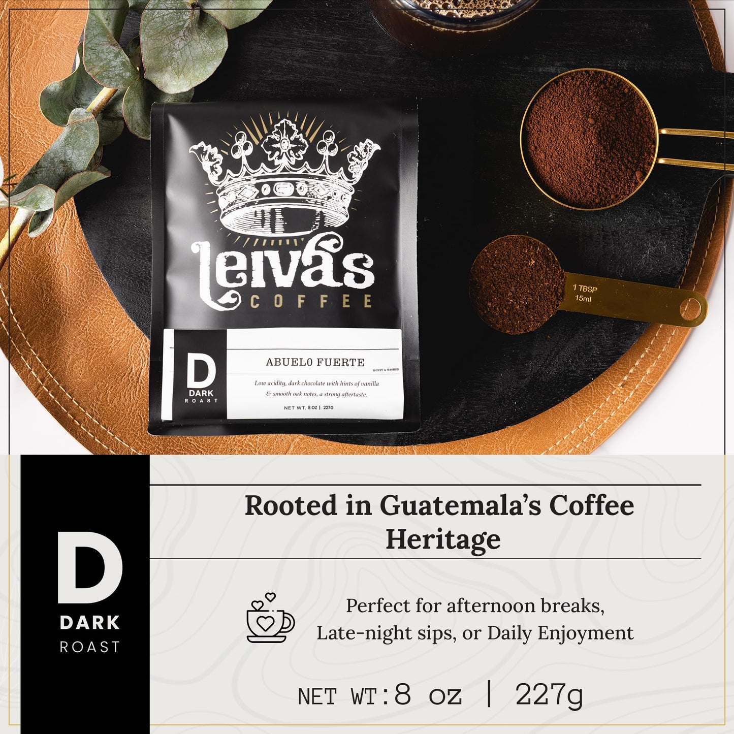 Leiva’s Dark Roast Ground Coffee (8 Oz) - Freshly Roasted, Small Batch Guatemalan Beans - Abuelo Fuerte Coffee Grounds w/Chocolate & Caramel Notes