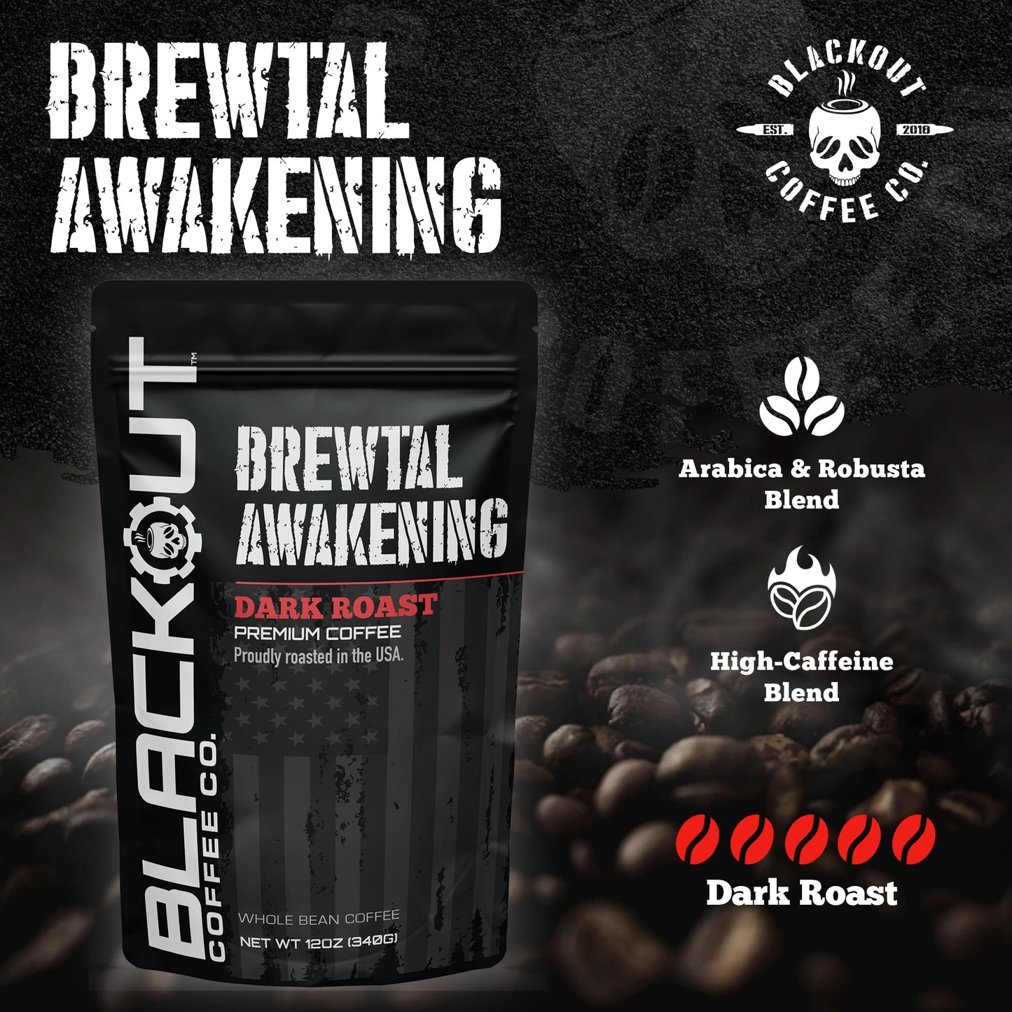 Blackout Coffee Brewtal Awakening Whole Bean Coffee - Dark Roast, High Caffeine, Bold & Strong - Freshly Roasted 12oz Bag