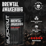 Blackout Coffee Brewtal Awakening Whole Bean Coffee - Dark Roast, High Caffeine, Bold & Strong - Freshly Roasted 12oz Bag