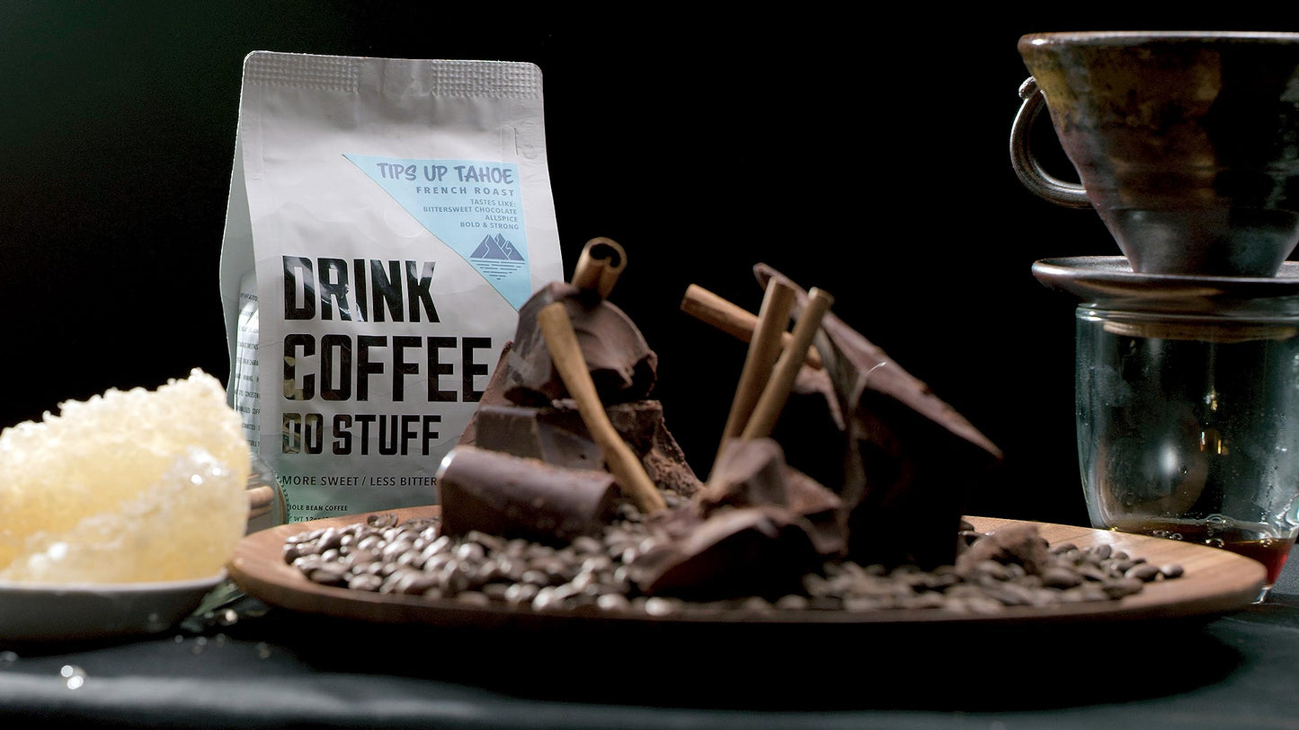 DRINK COFFEE DO STUFF, Tips Up Tahoe, Blend, Whole Bean, French Roast, Sweet, Chocolate, Caffeine, Organic, Lake Tahoe Coffee