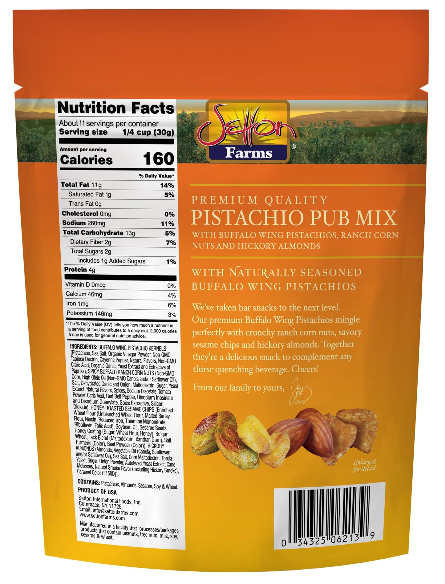 Setton Farms Pistachio Pub Mix 11 Oz. Value Bag. With Buffalo Wing Pistachios, Ranch Corn Nuts, Honey Roasted Sesame Chips and Hickory Almonds.